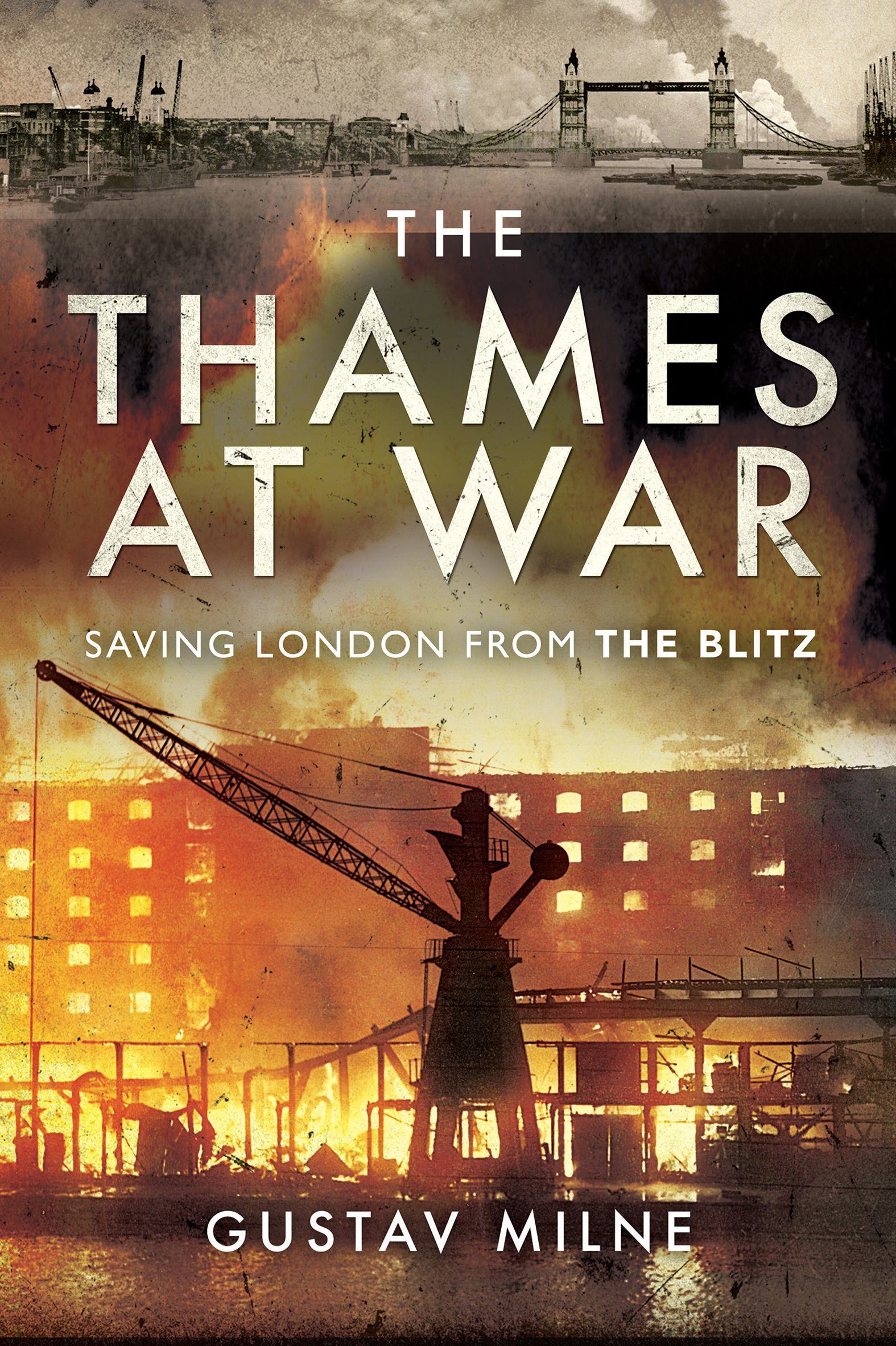 This image is the cover for the book Thames at War