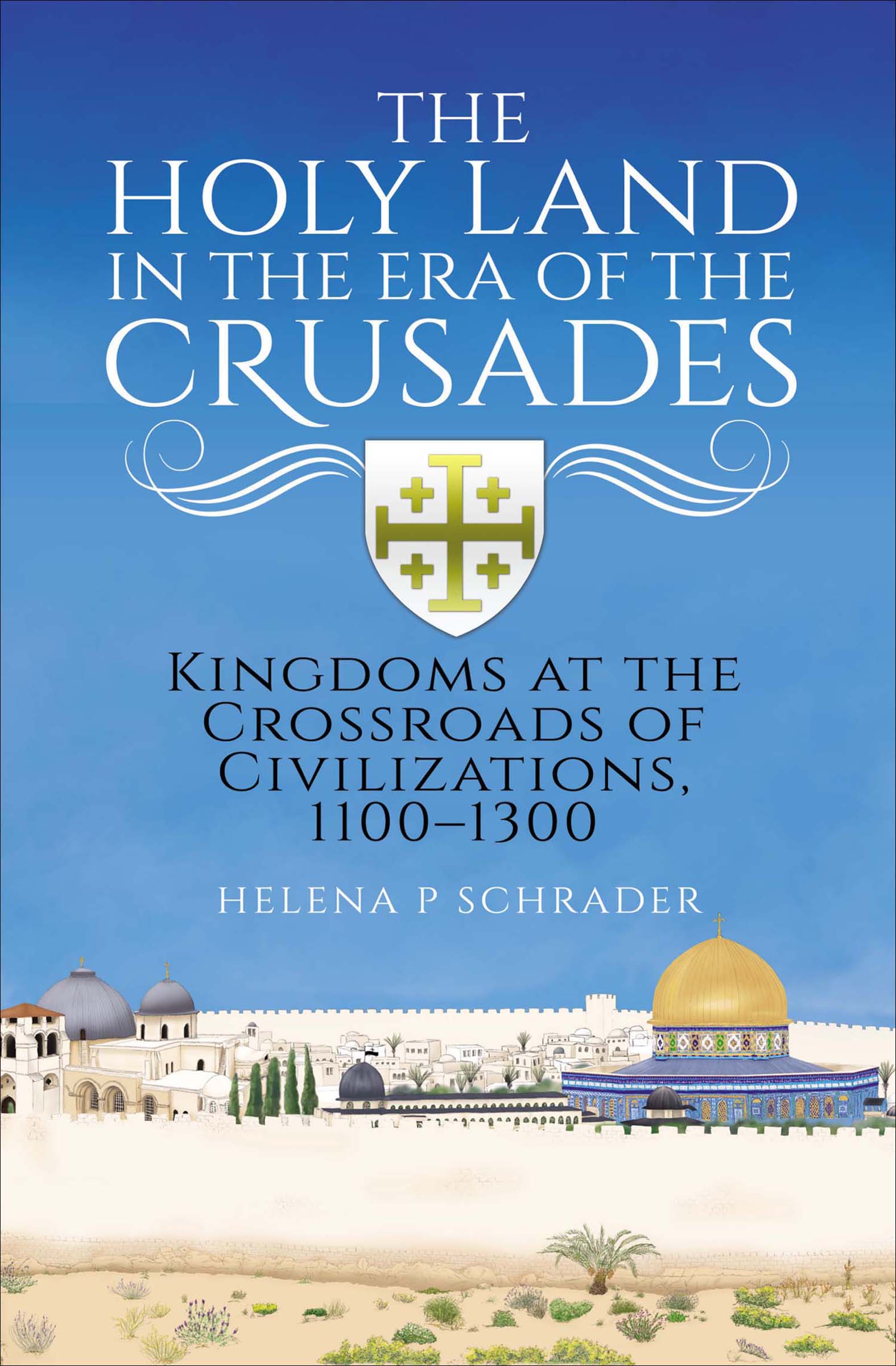 This image is the cover for the book Holy Land in the Era of the Crusades