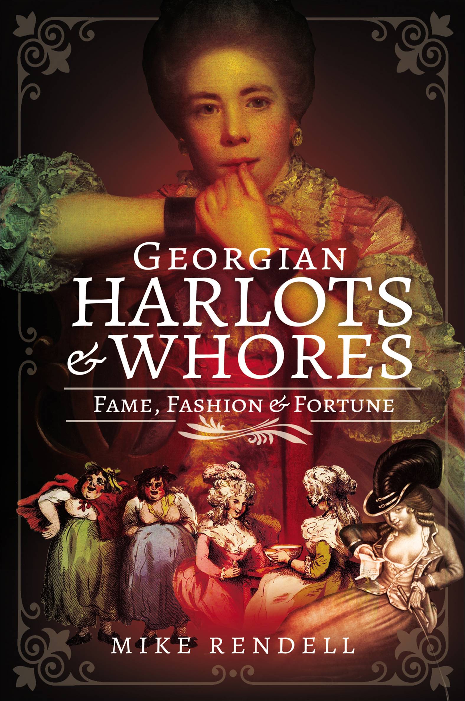 This image is the cover for the book Georgian Harlots & Whores