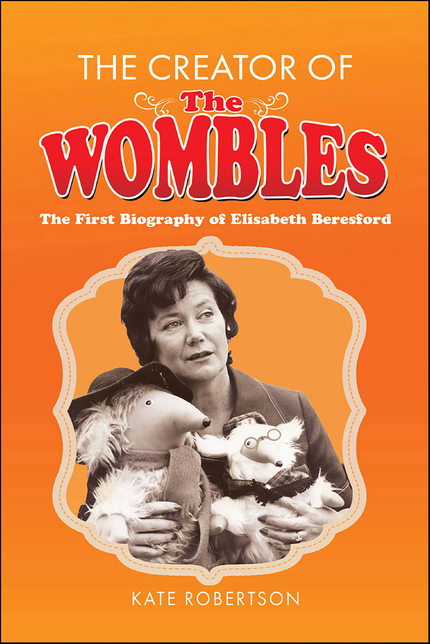 This image is the cover for the book Creator of the Wombles