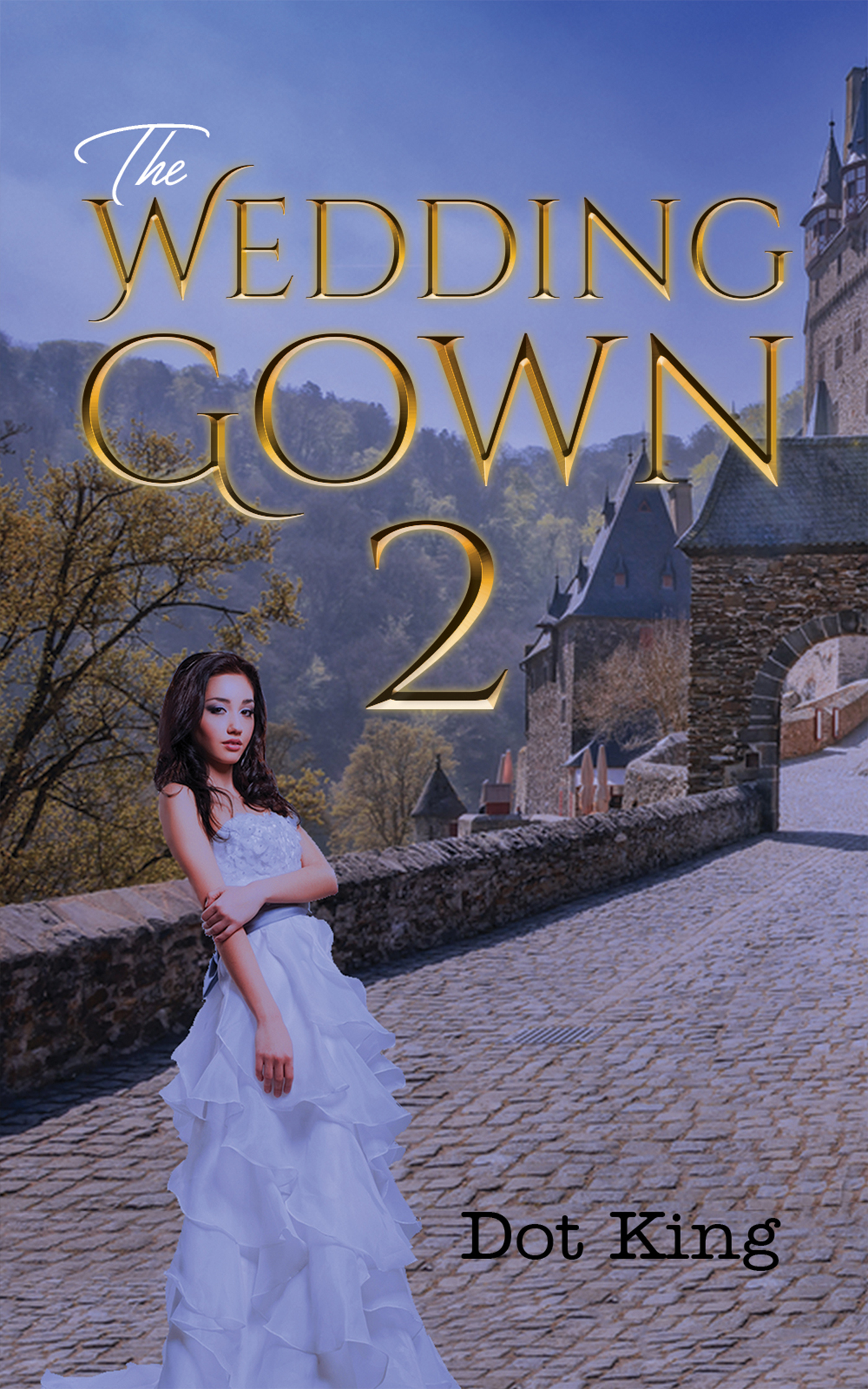 This image is the cover for the book The Wedding Gown 2