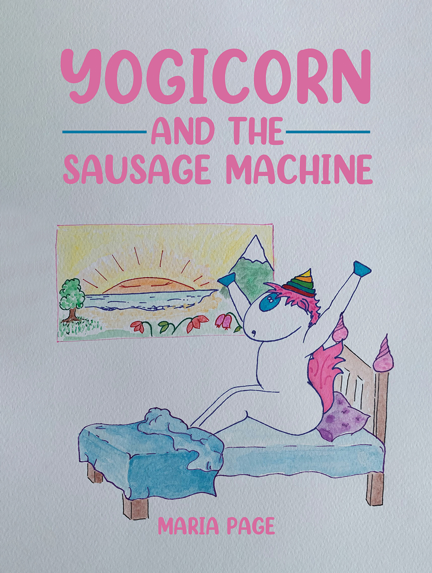 This image is the cover for the book Yogicorn and the Sausage Machine