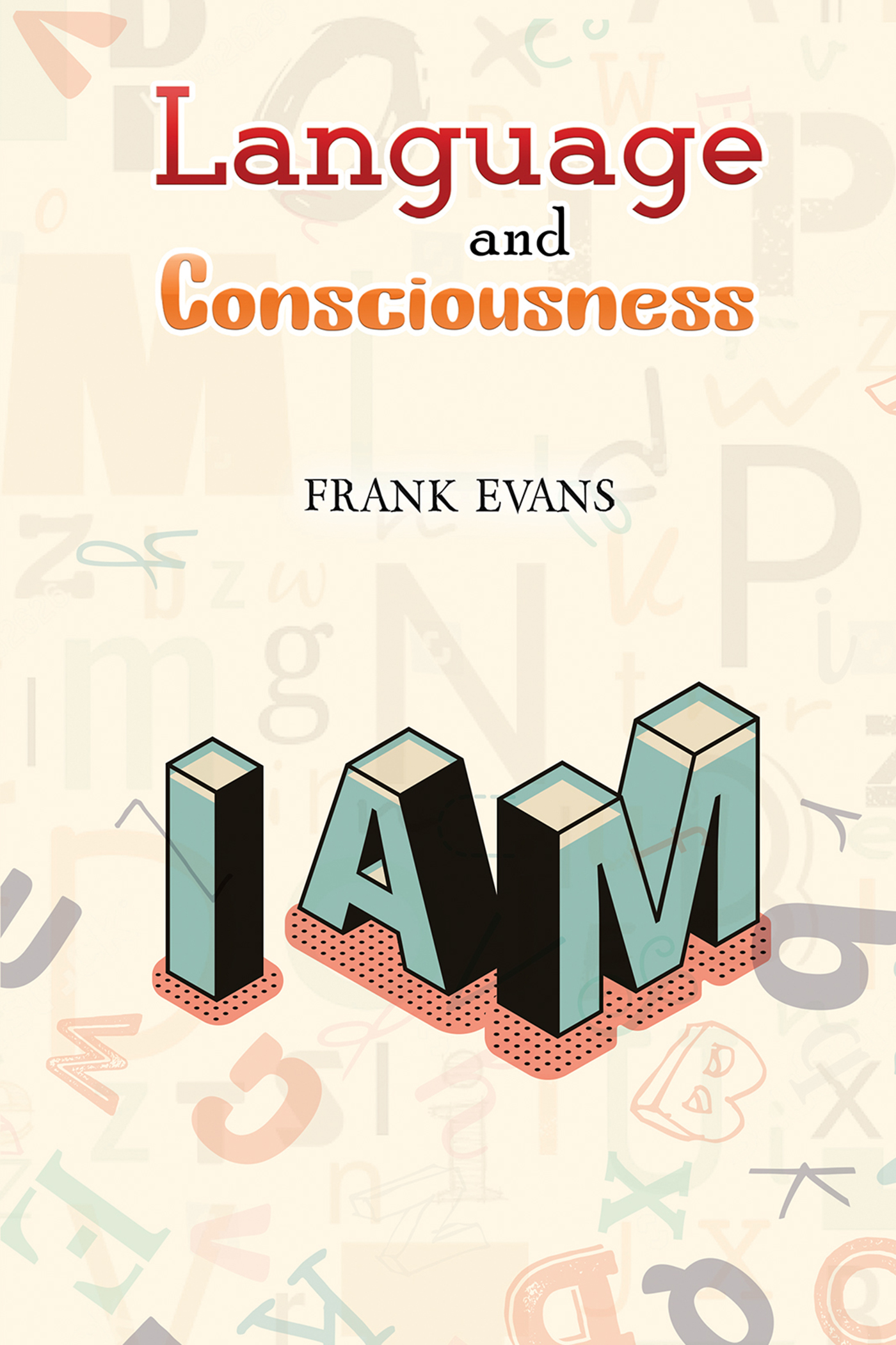 This image is the cover for the book Language and Consciousness