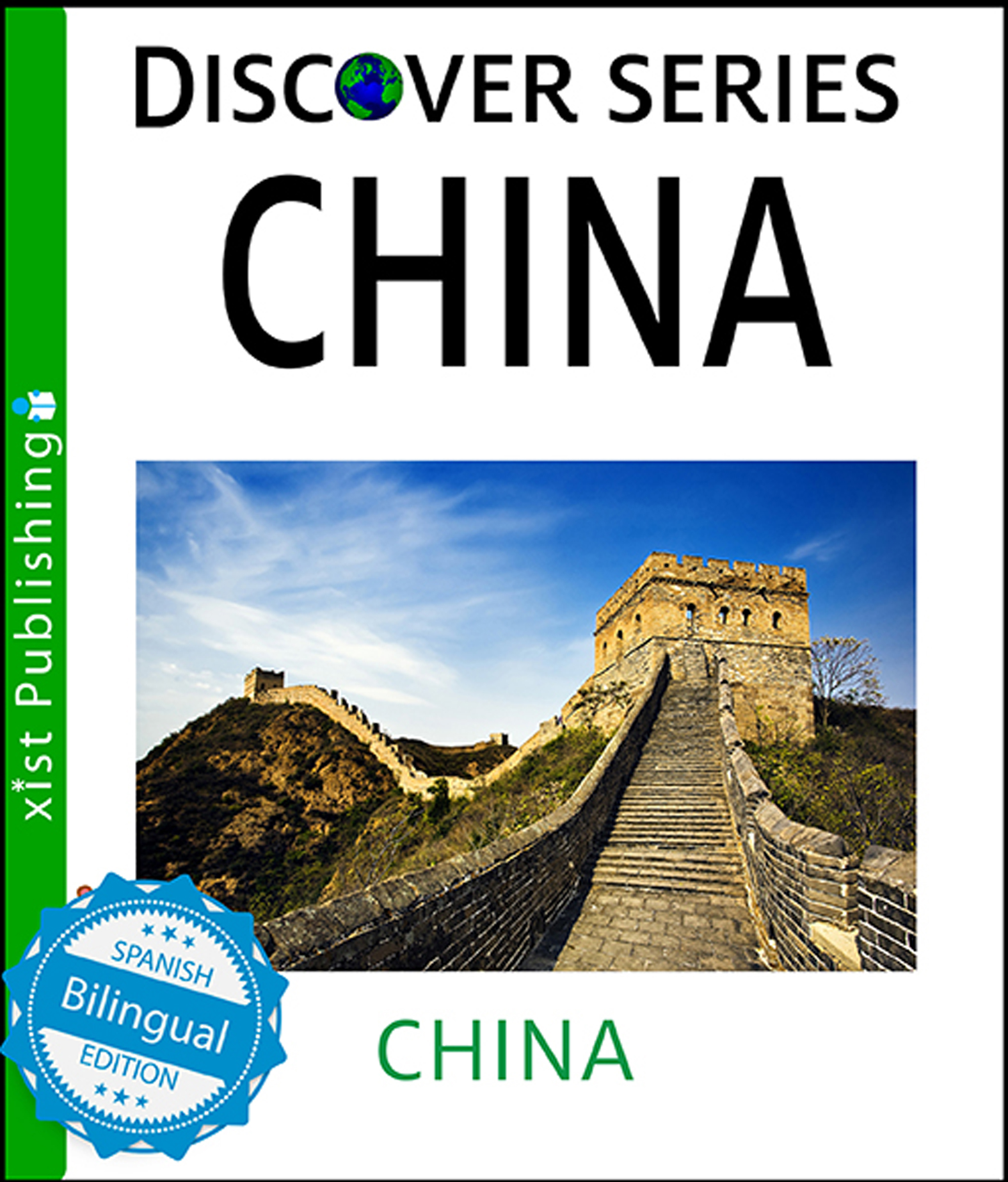 This image is the cover for the book China, Xist Kids Bilingual Spanish English
