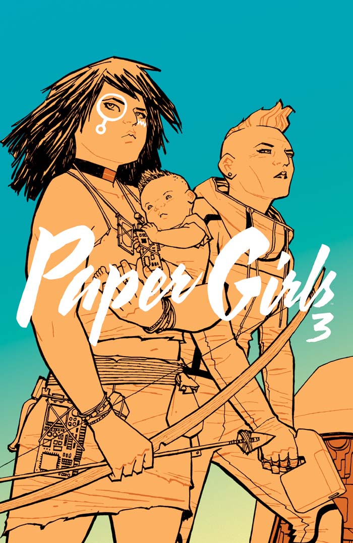 This image is the cover for the book Paper Girls Vol. 3, Paper Girls