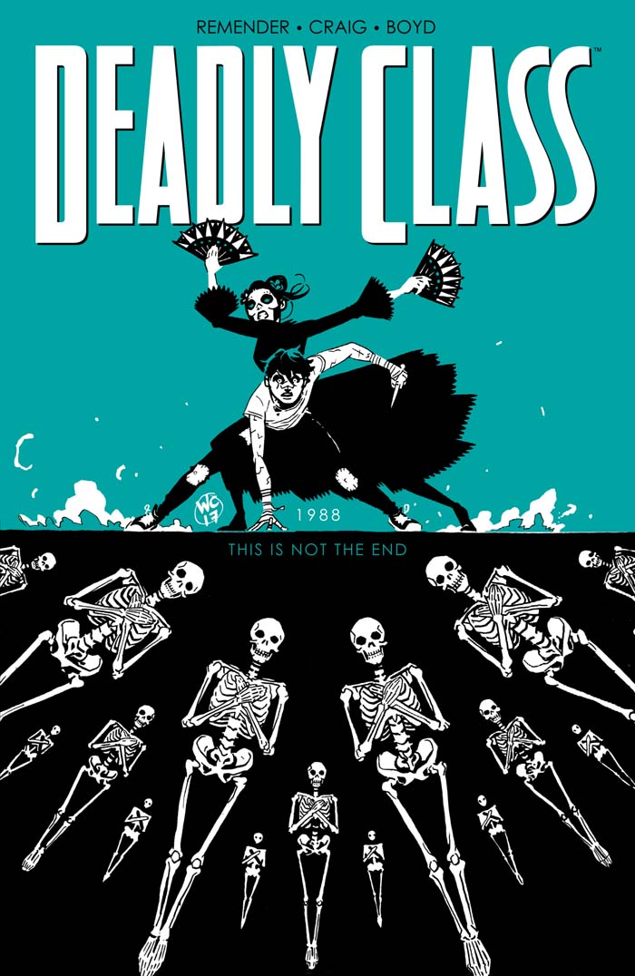 This image is the cover for the book Deadly Class Vol. 6, Deadly Class