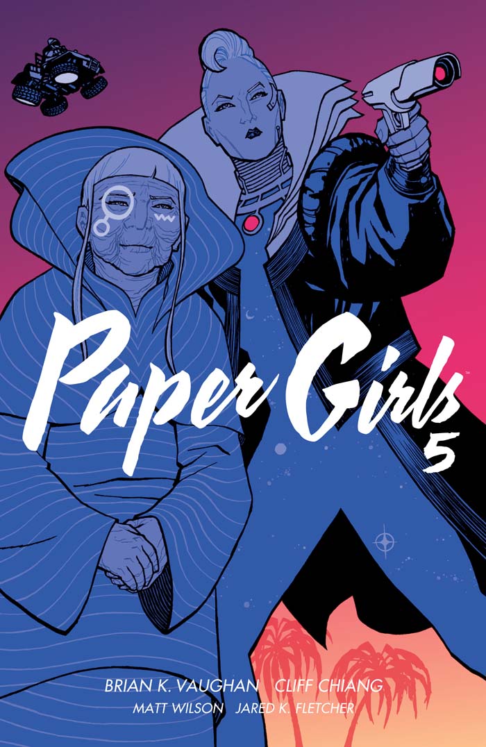 This image is the cover for the book Paper Girls Vol. 5, Paper Girls