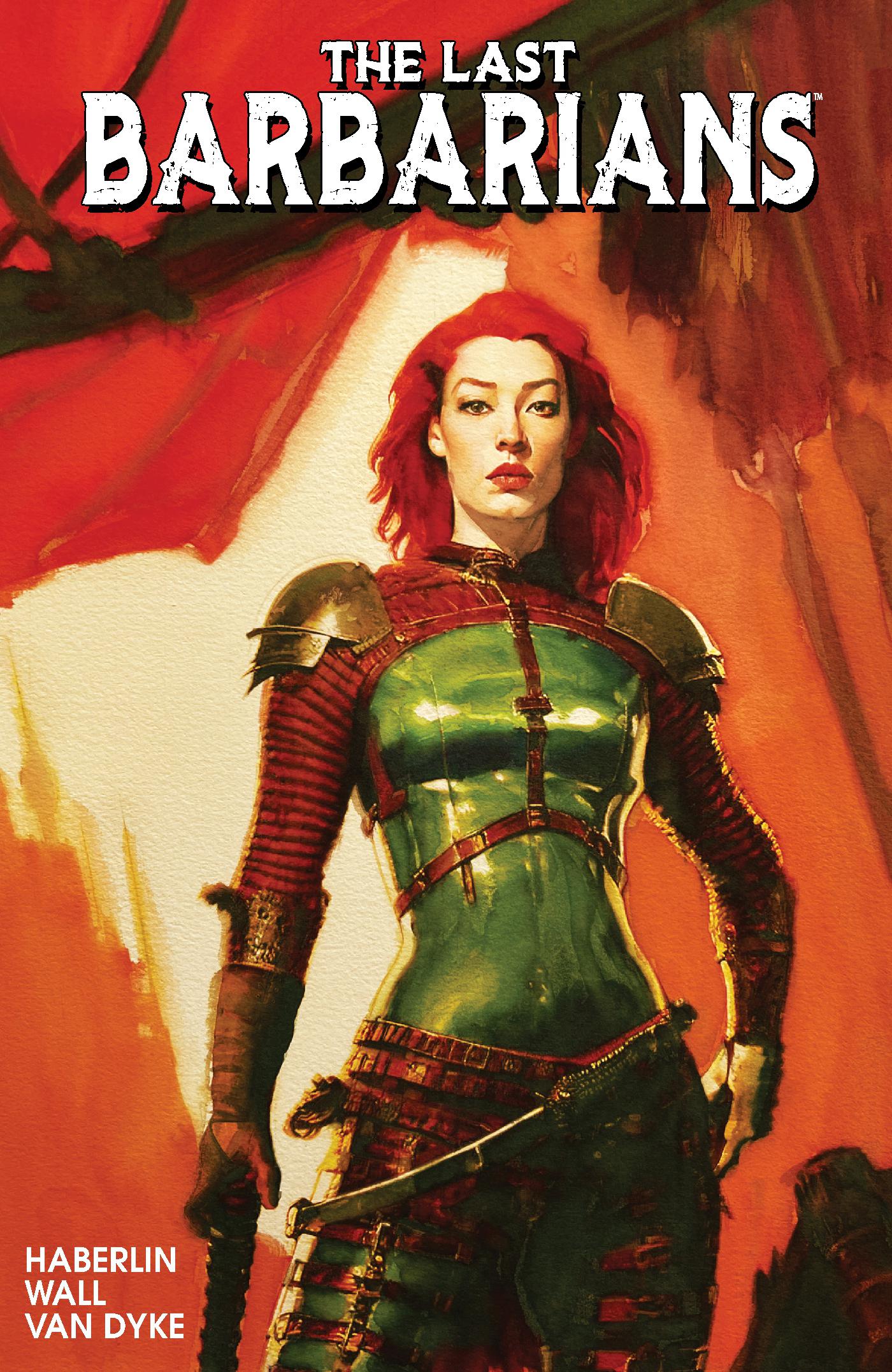 This image is the cover for the book The Last Barbarians Vol. 1, The Last Barbarians