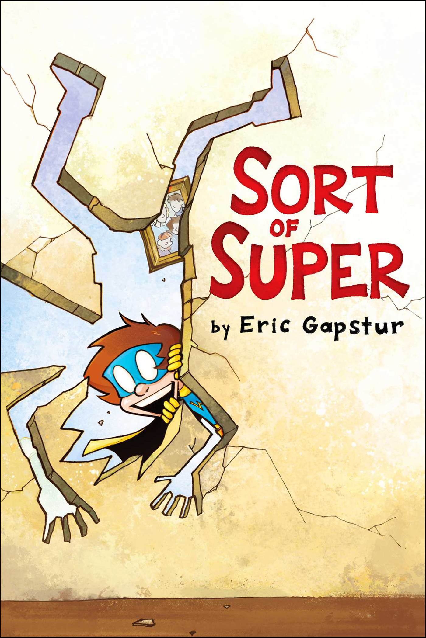 This image is the cover for the book Sort of Super