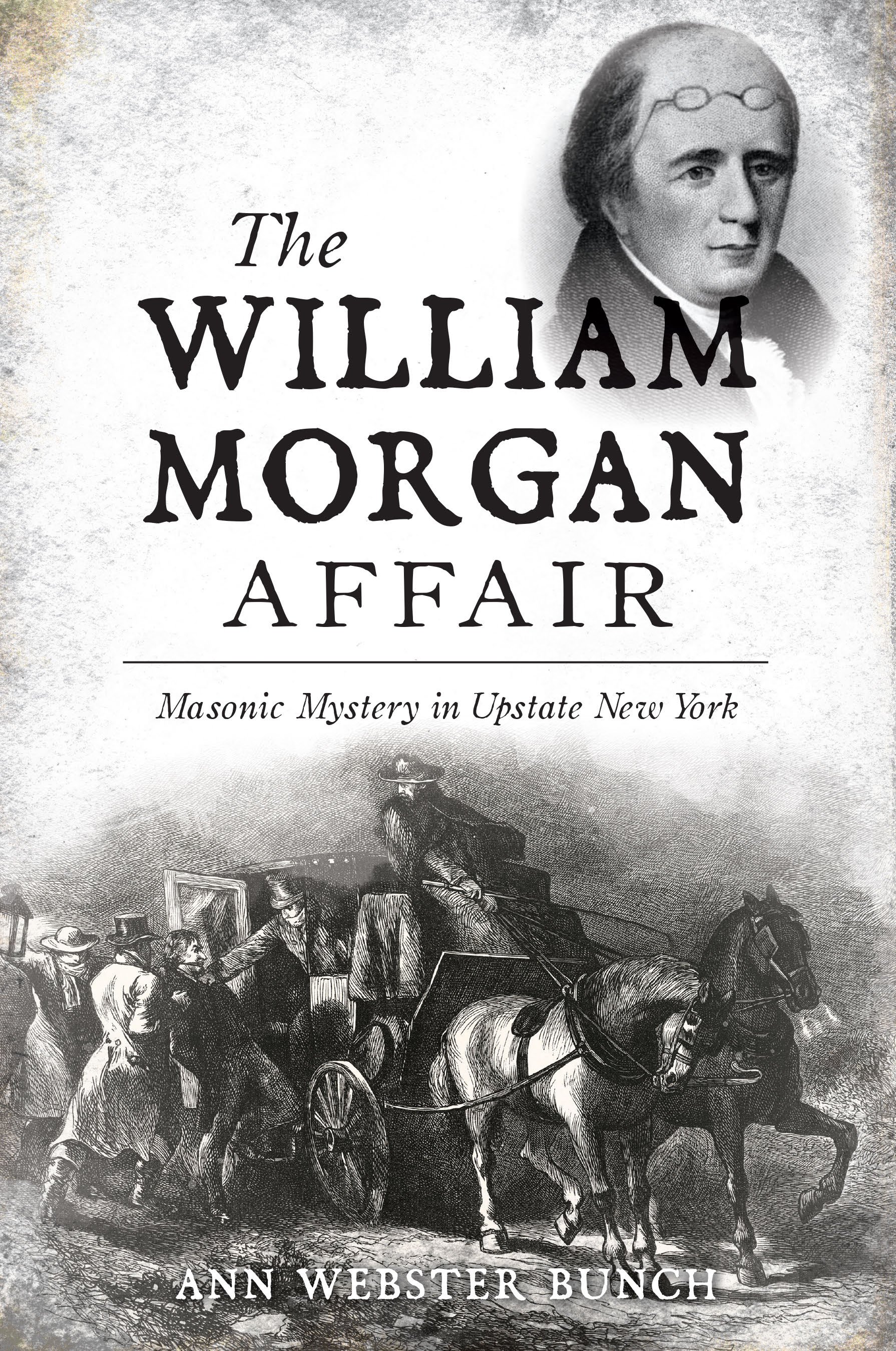 This image is the cover for the book The William Morgan Affair, True Crime