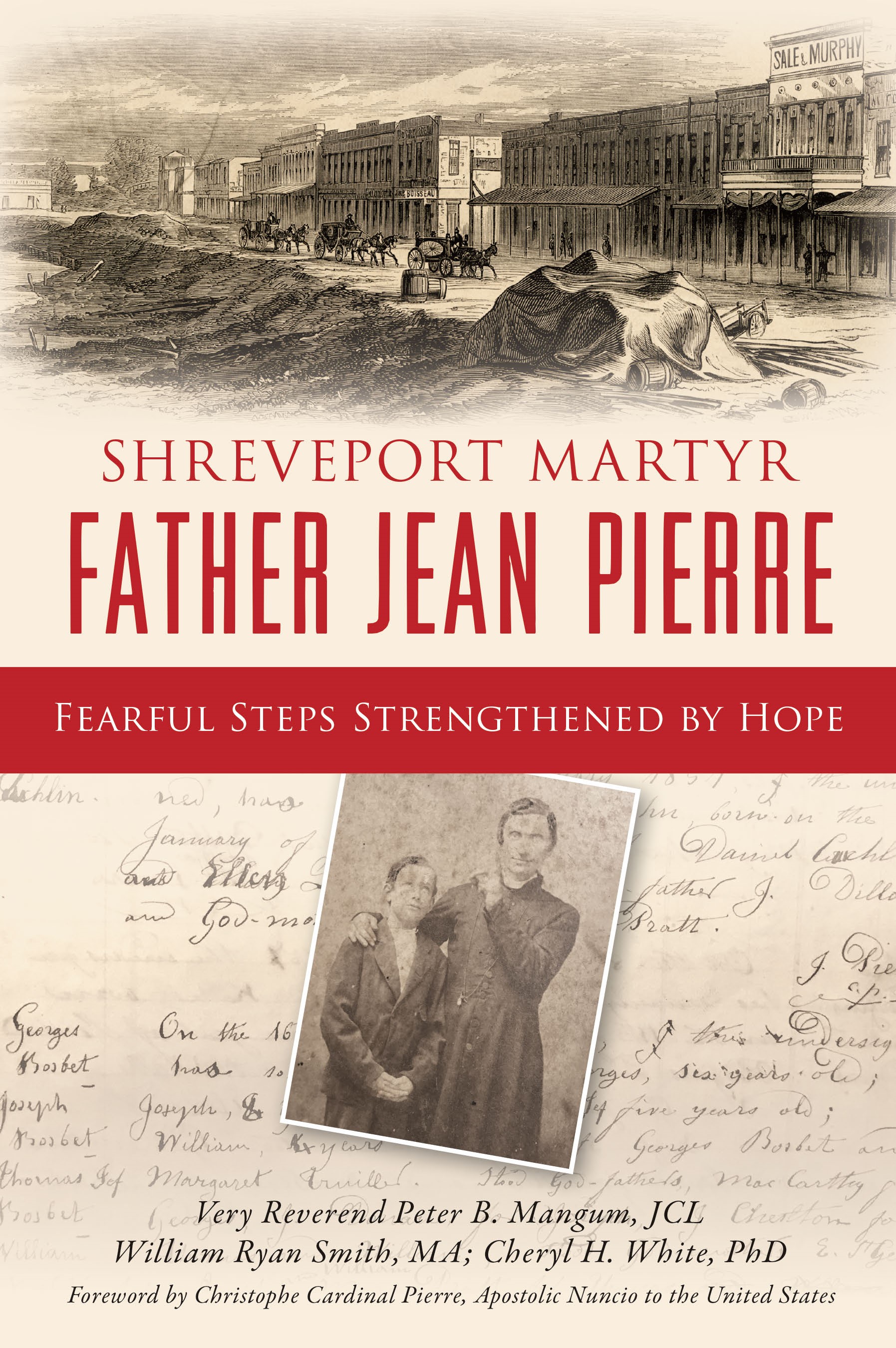 This image is the cover for the book Shreveport Martyr Father Jean Pierre