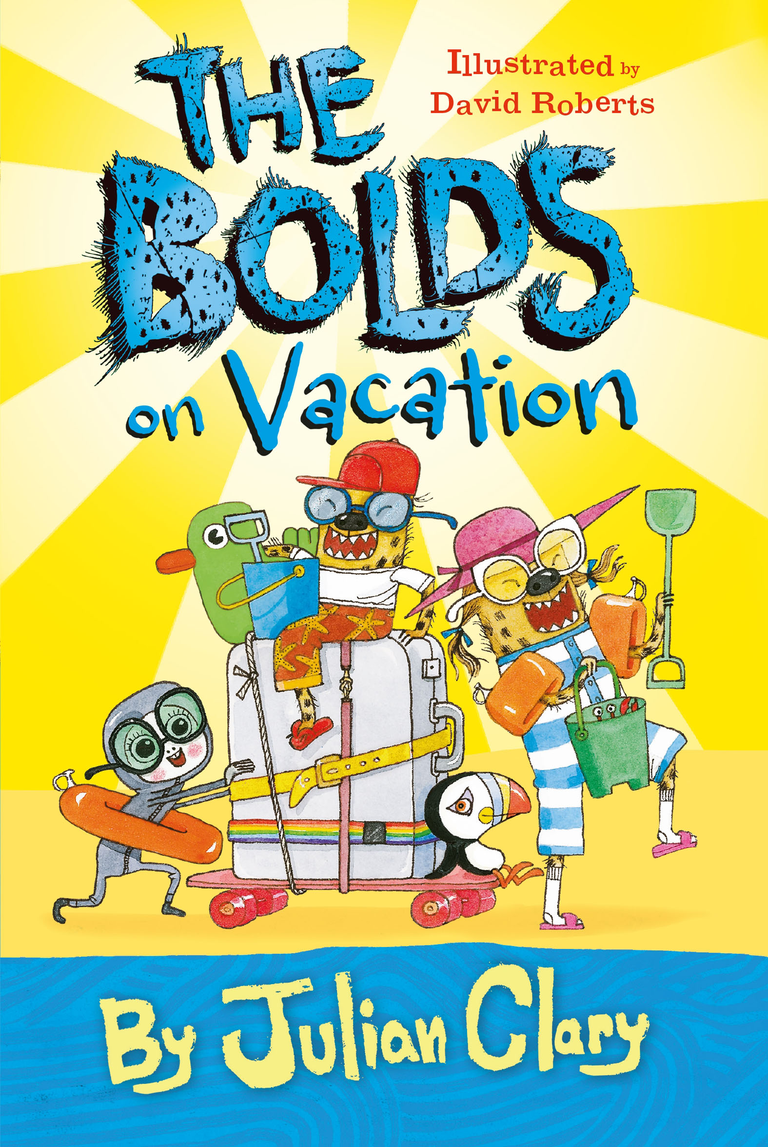 This image is the cover for the book Bolds on Vacation, The Bolds