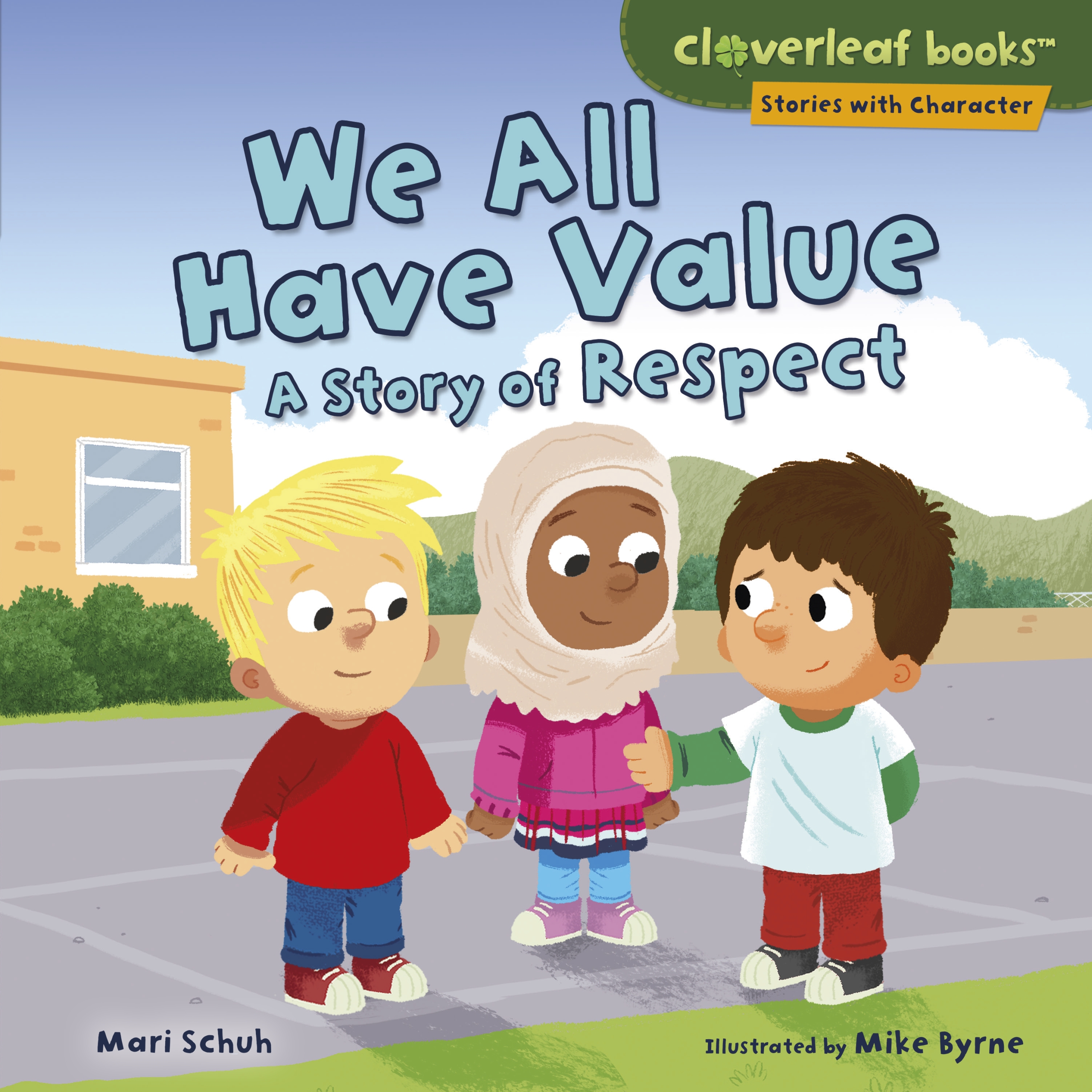 This image is the cover for the book We All Have Value, Stories with Character