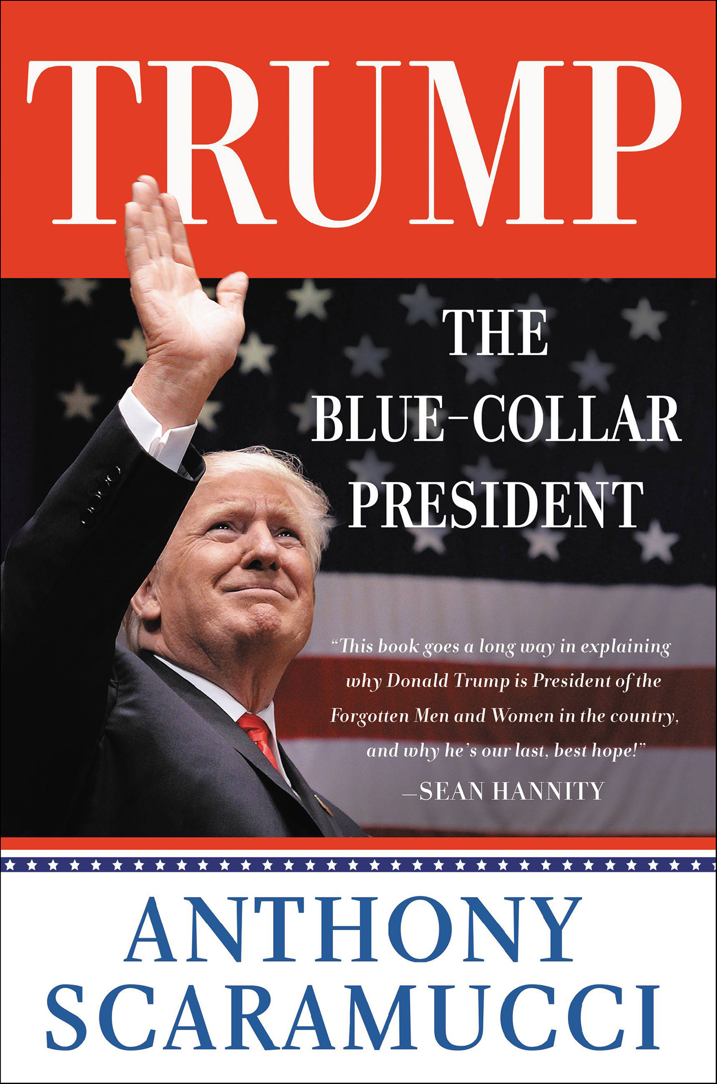 This image is the cover for the book Trump, the Blue-Collar President