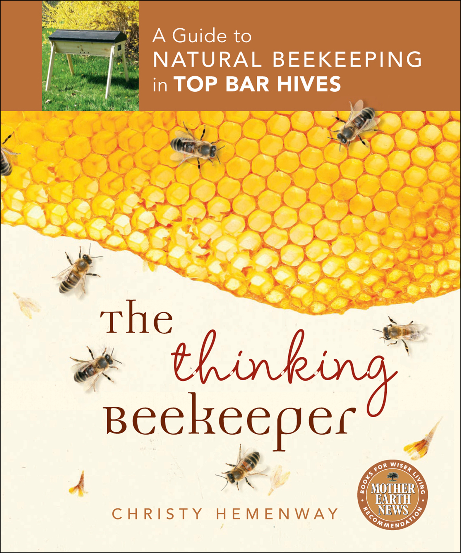 This image is the cover for the book Thinking Beekeeper, Mother Earth News Books for Wiser Living