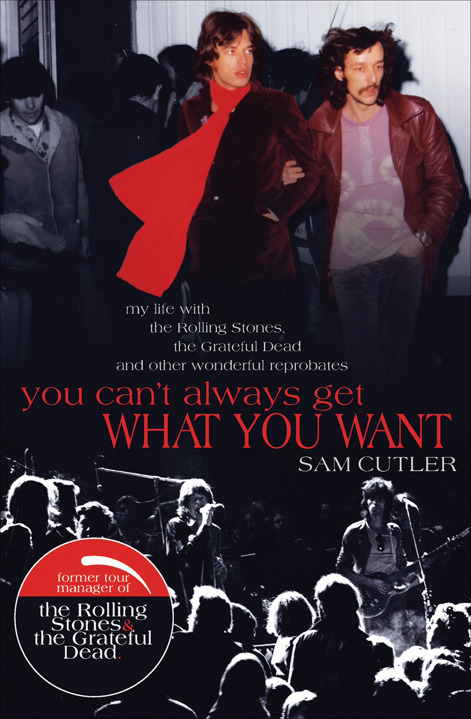 This image is the cover for the book You Can't Always Get What You Want