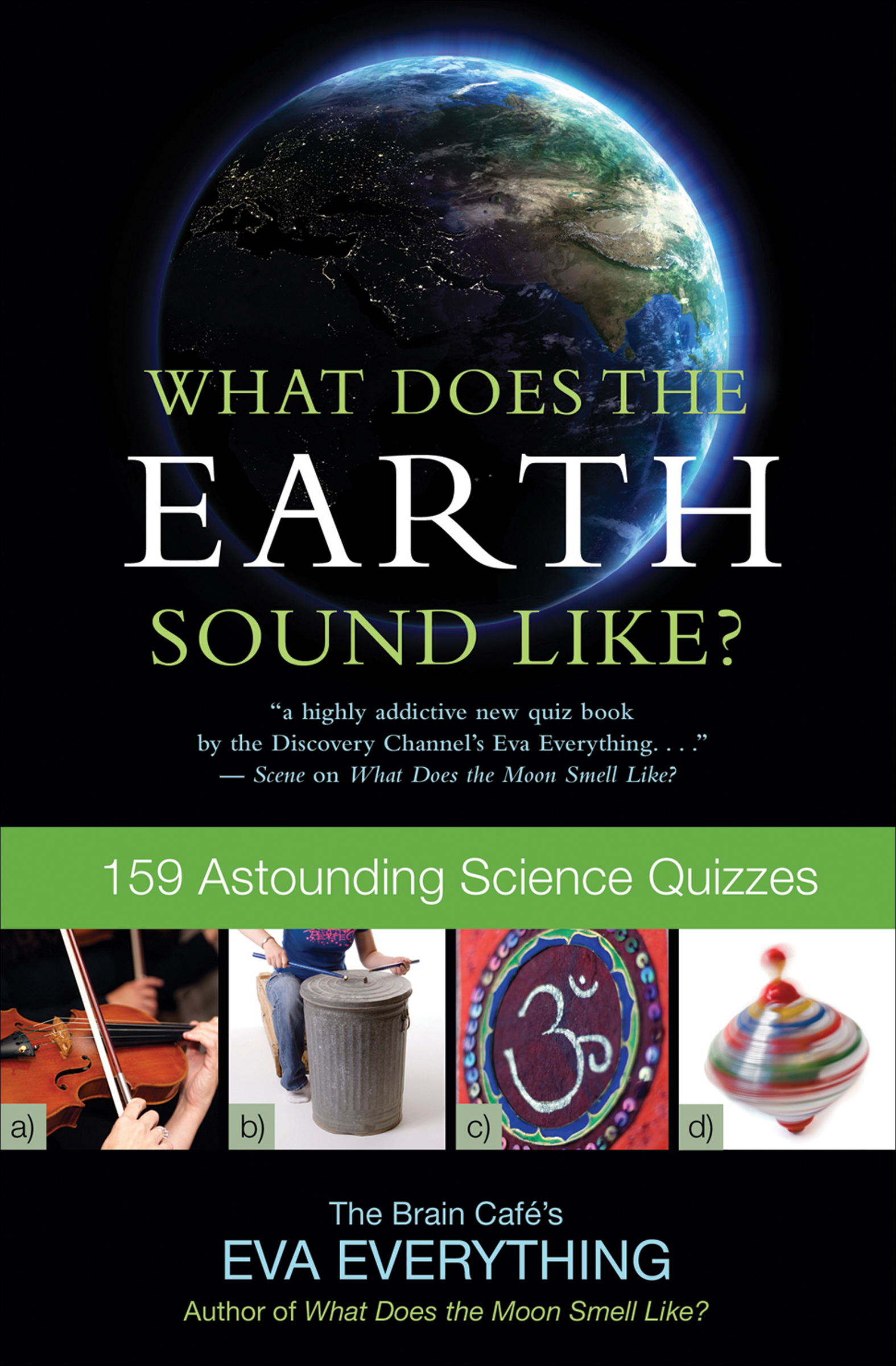 This image is the cover for the book What Does the Earth Sound Like?