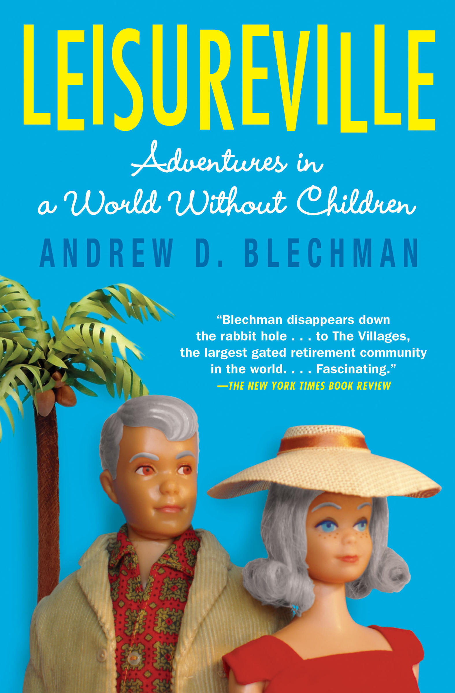 This image is the cover for the book Leisureville