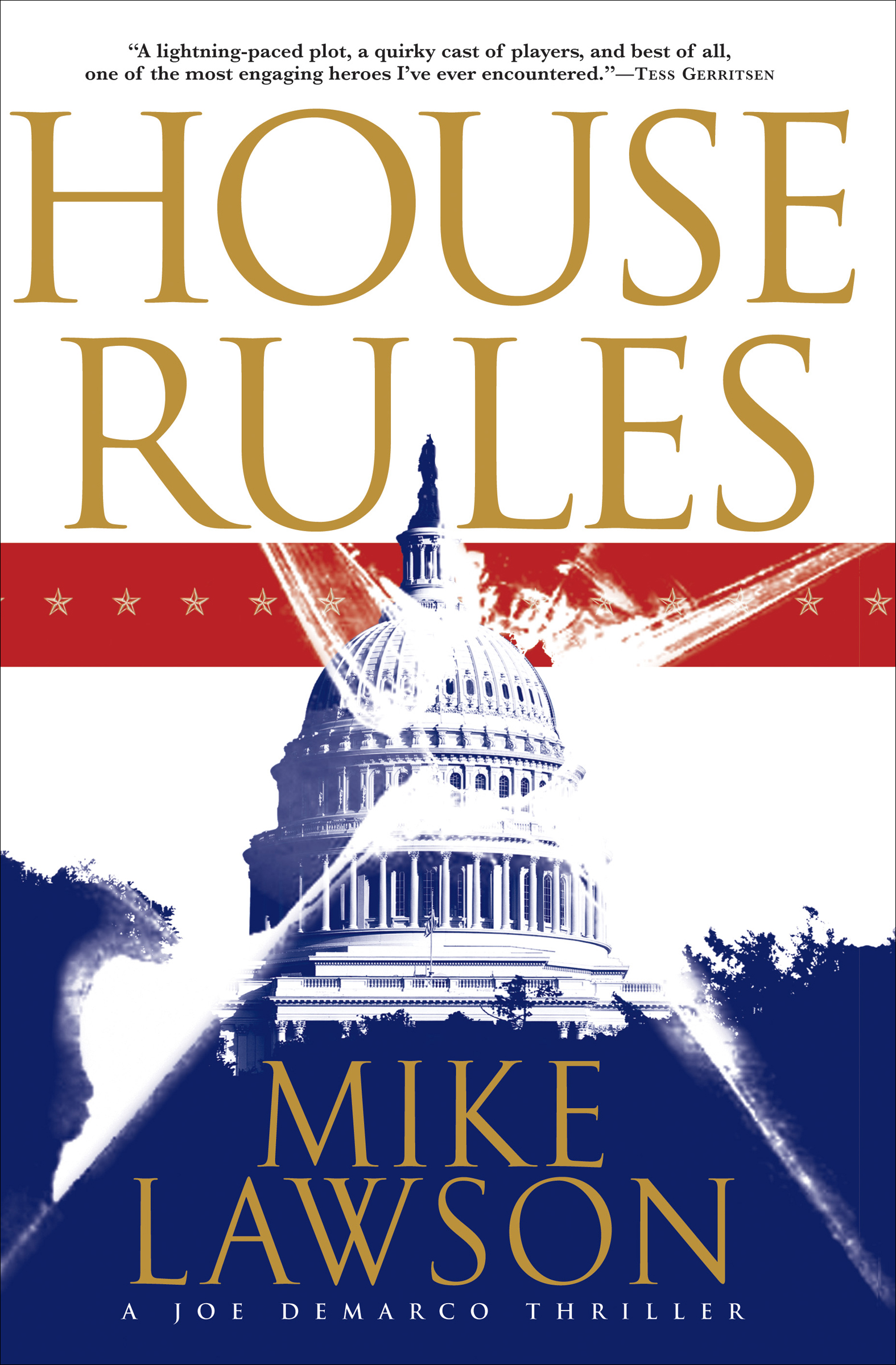This image is the cover for the book House Rules, The Joe DeMarco Thrillers