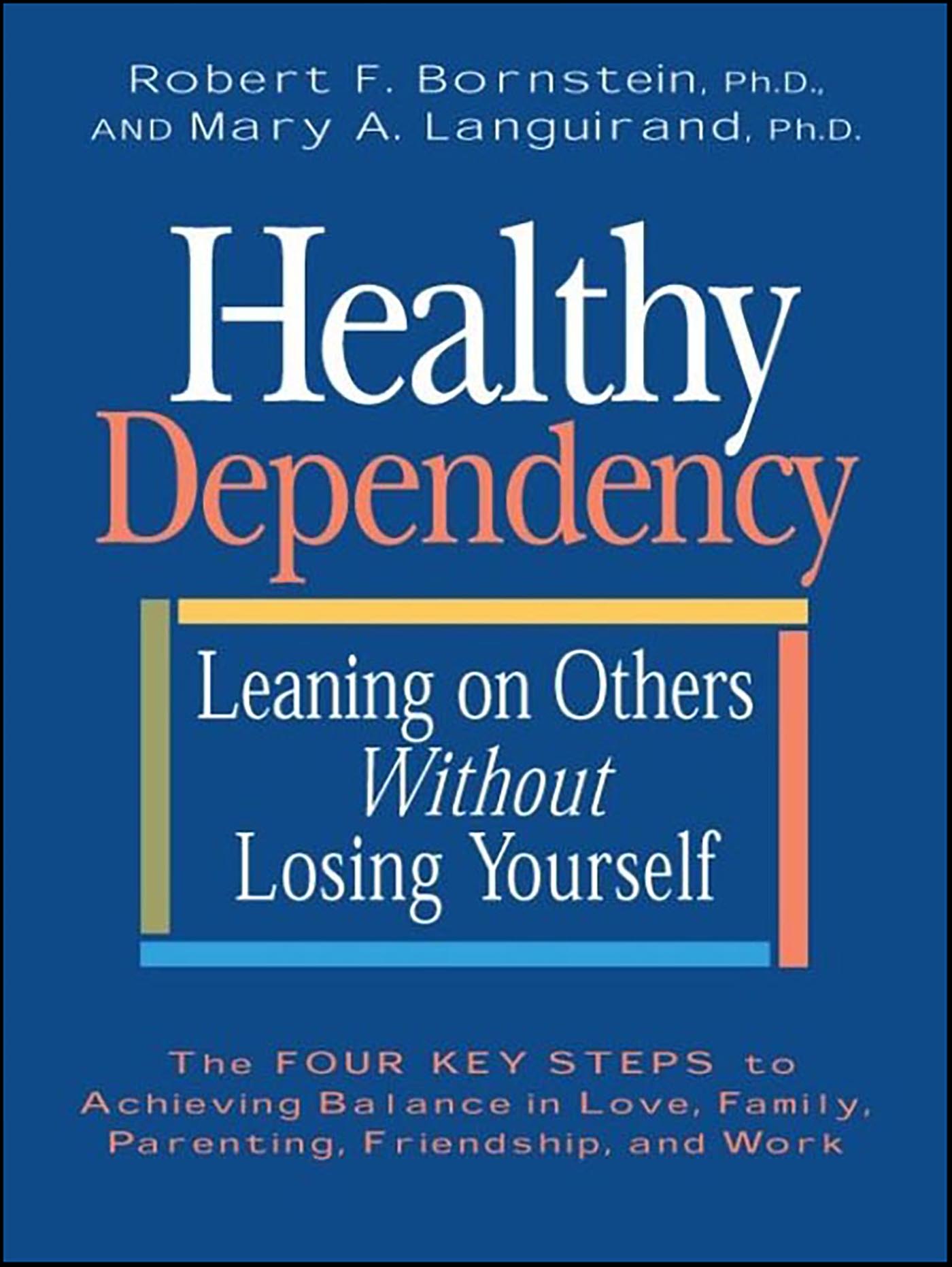 This image is the cover for the book Healthy Dependency