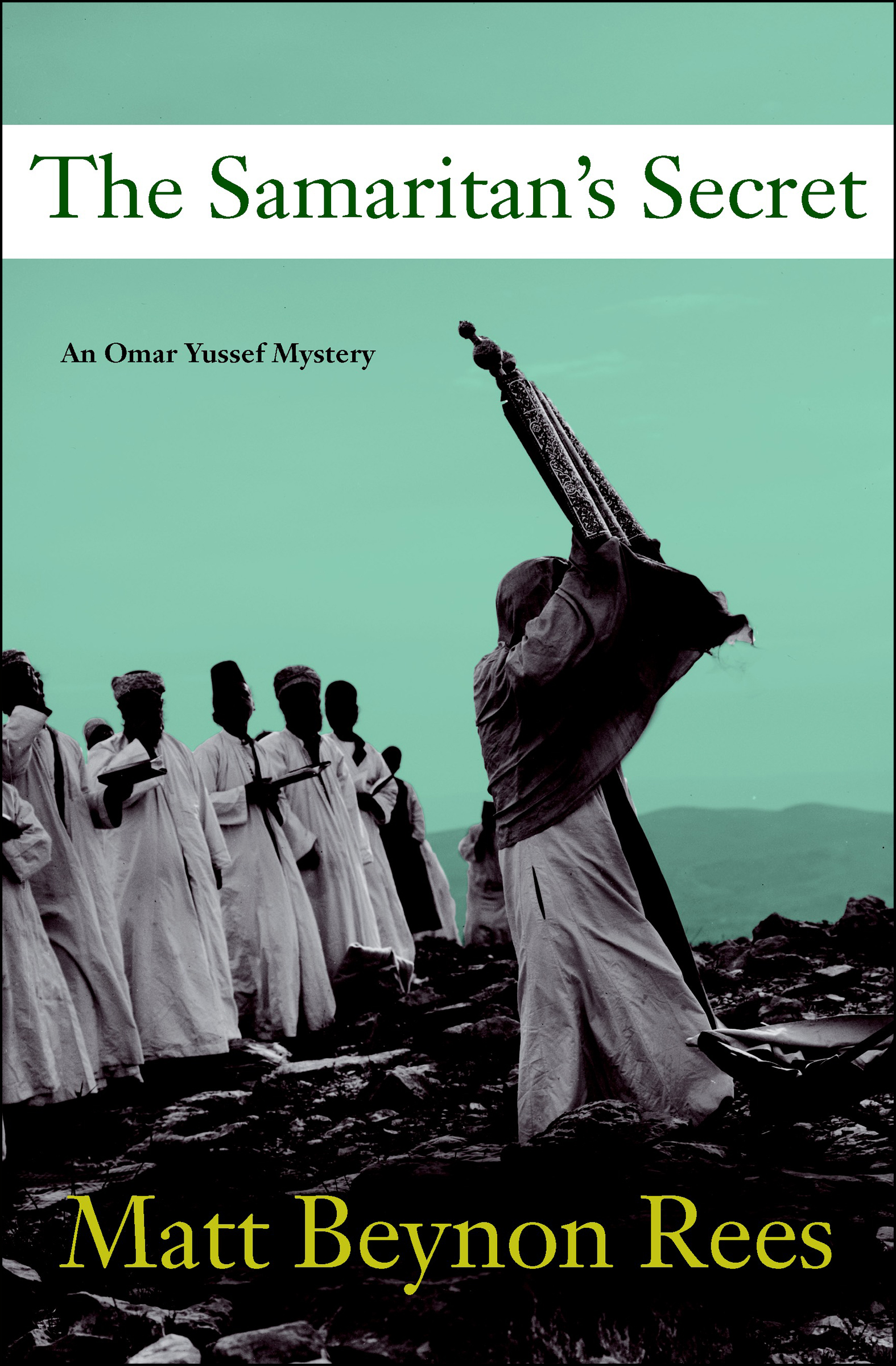 This image is the cover for the book Samaritan's Secret, The Omar Yussef Mysteries