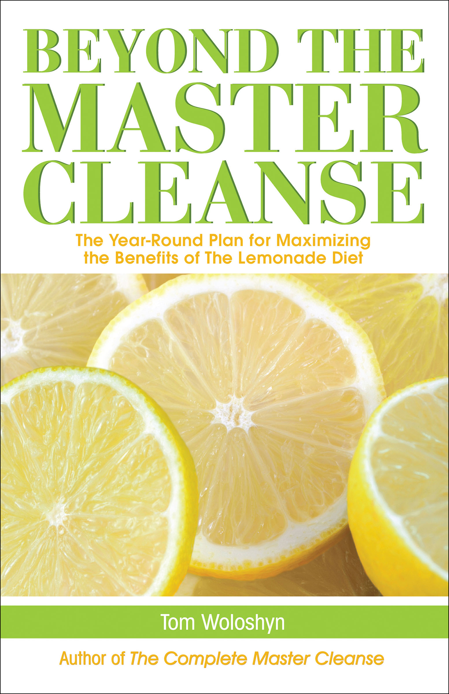 This image is the cover for the book Beyond the Master Cleanse