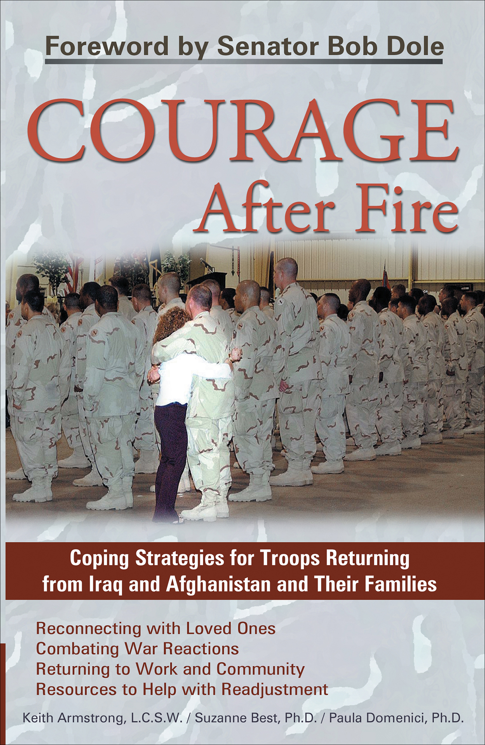 This image is the cover for the book Courage After Fire