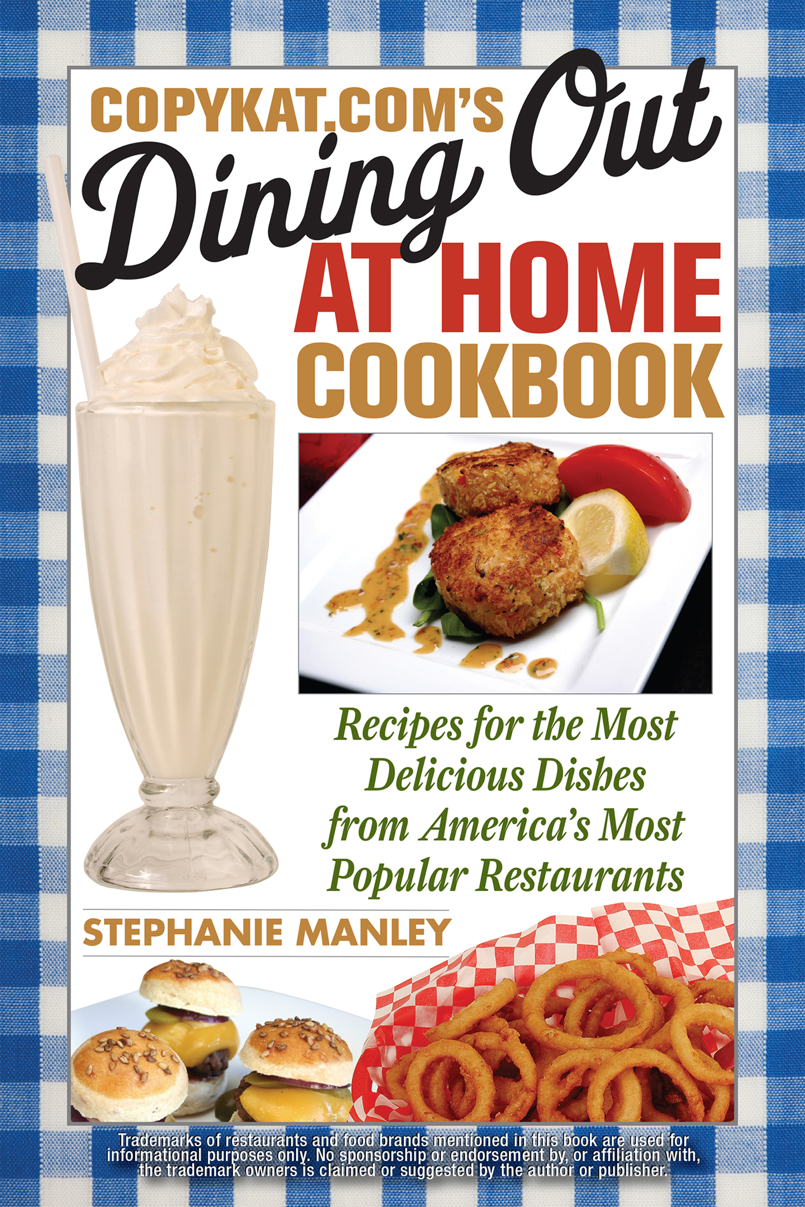 This image is the cover for the book CopyKat.com's Dining Out At Home Cookbook