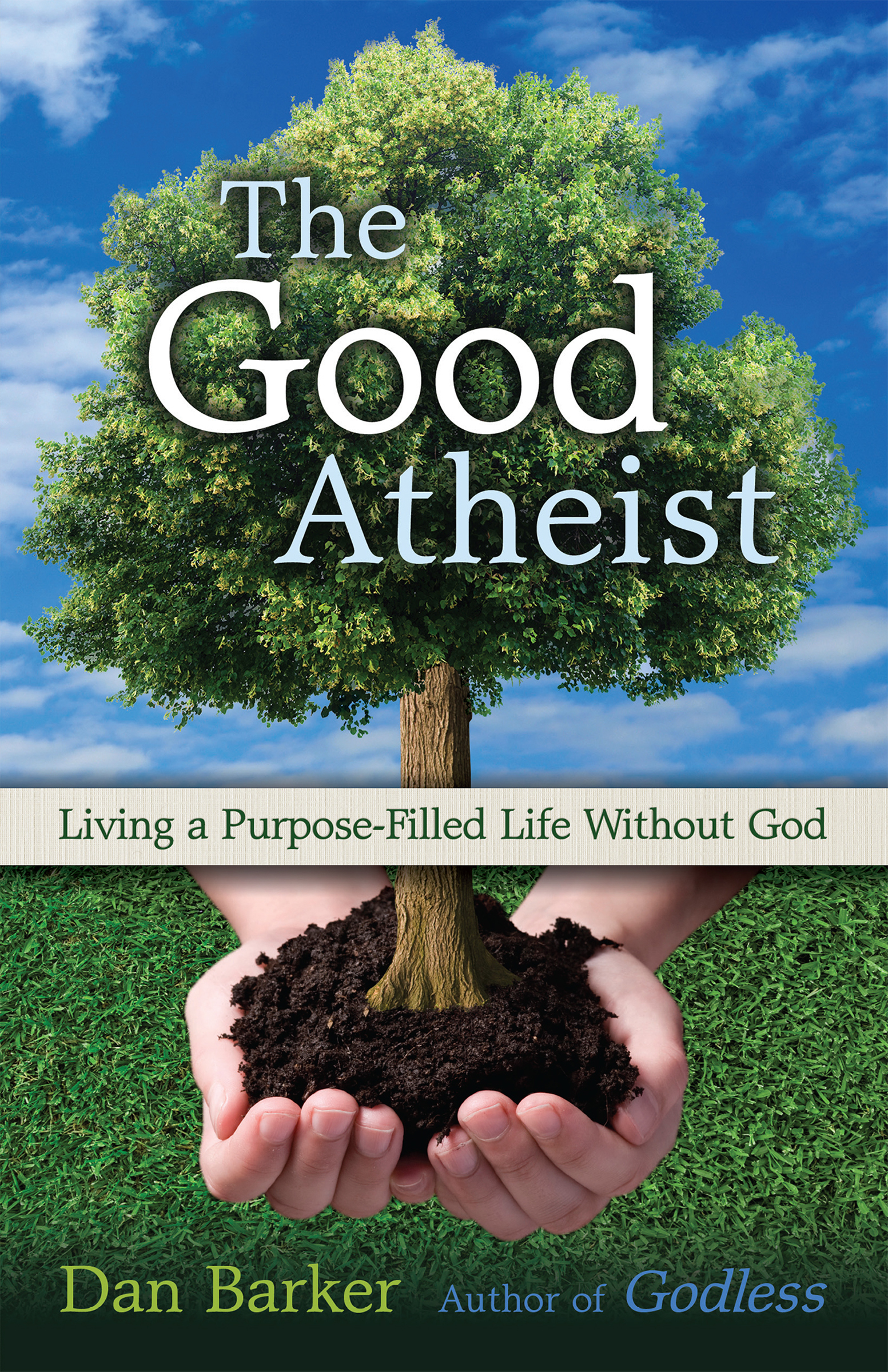 This image is the cover for the book Good Atheist