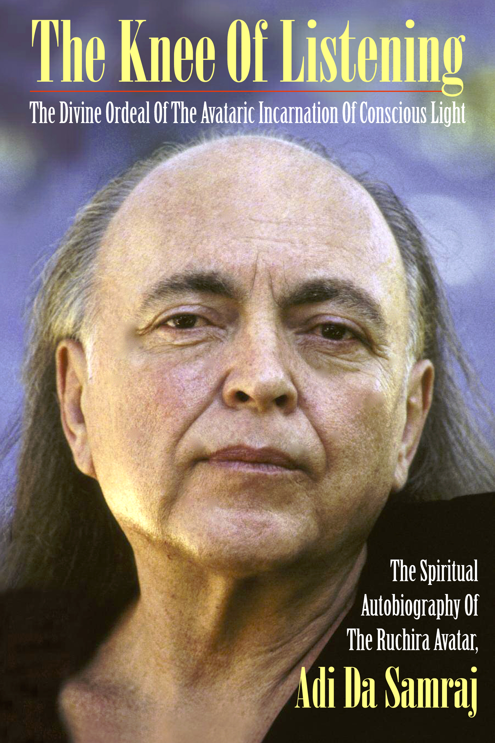 This image is the cover for the book The Knee of Listening