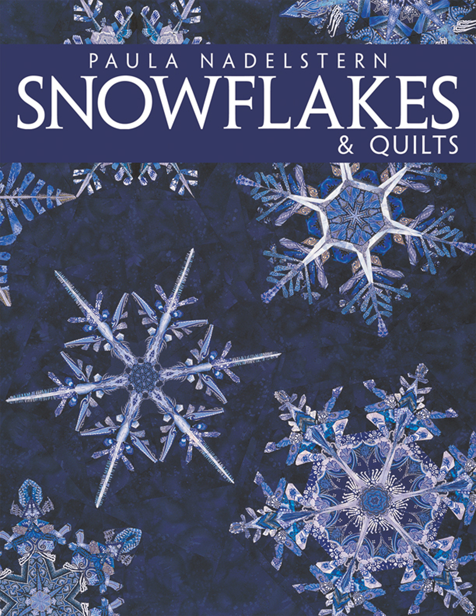 This image is the cover for the book Snowflakes & Quilts