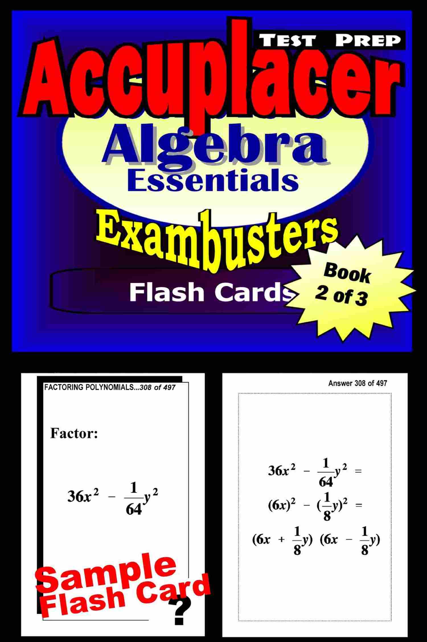 This image is the cover for the book Accuplacer Test Prep Algebra Review--Exambusters Flash Cards--Workbook 2 of 3, Exambusters Accuplacer