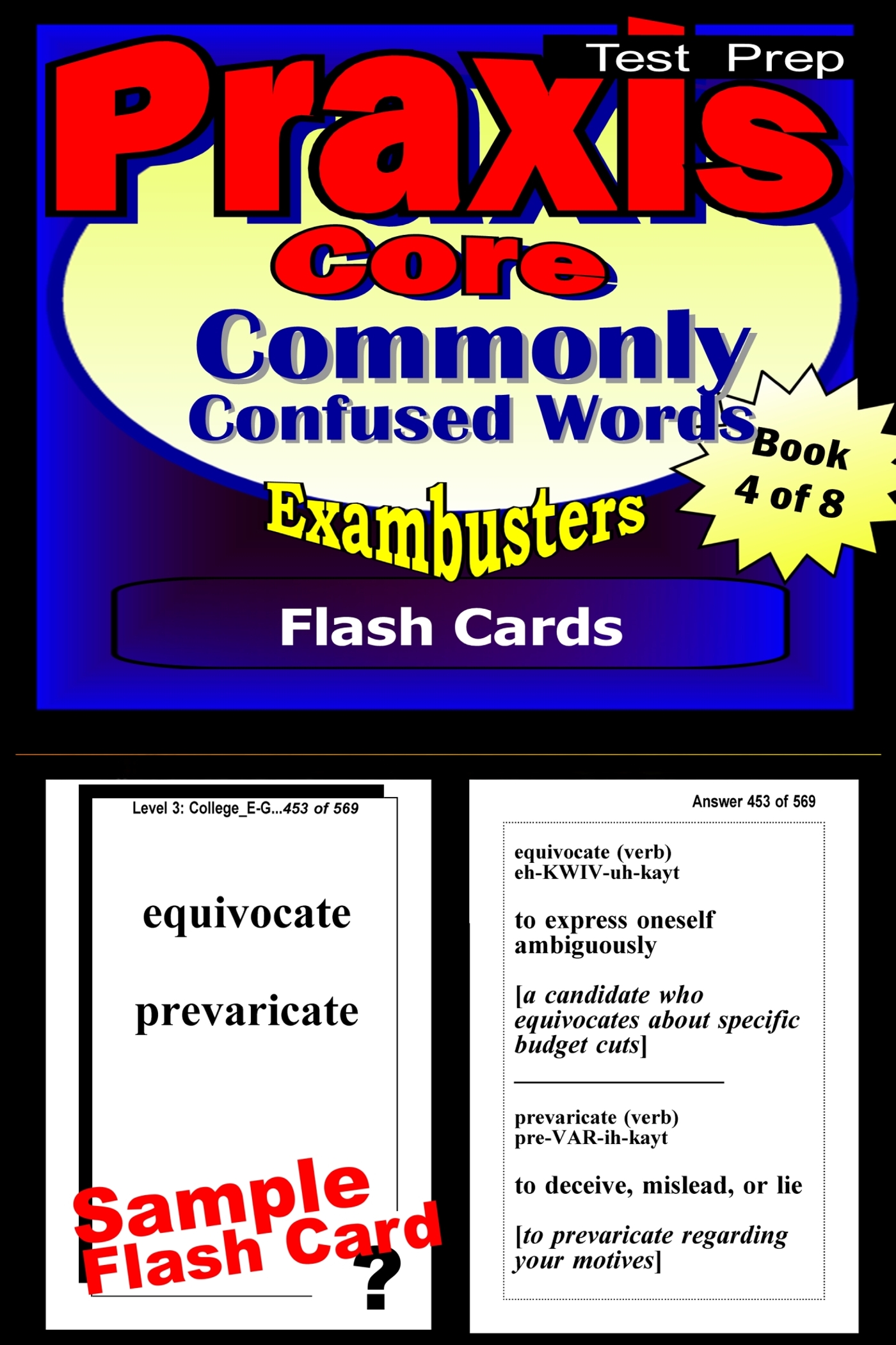 This image is the cover for the book PRAXIS Core Test Prep Commonly Confused Words Review--Exambusters Flash Cards--Workbook 4 of 8, Exambusters PRAXIS Core