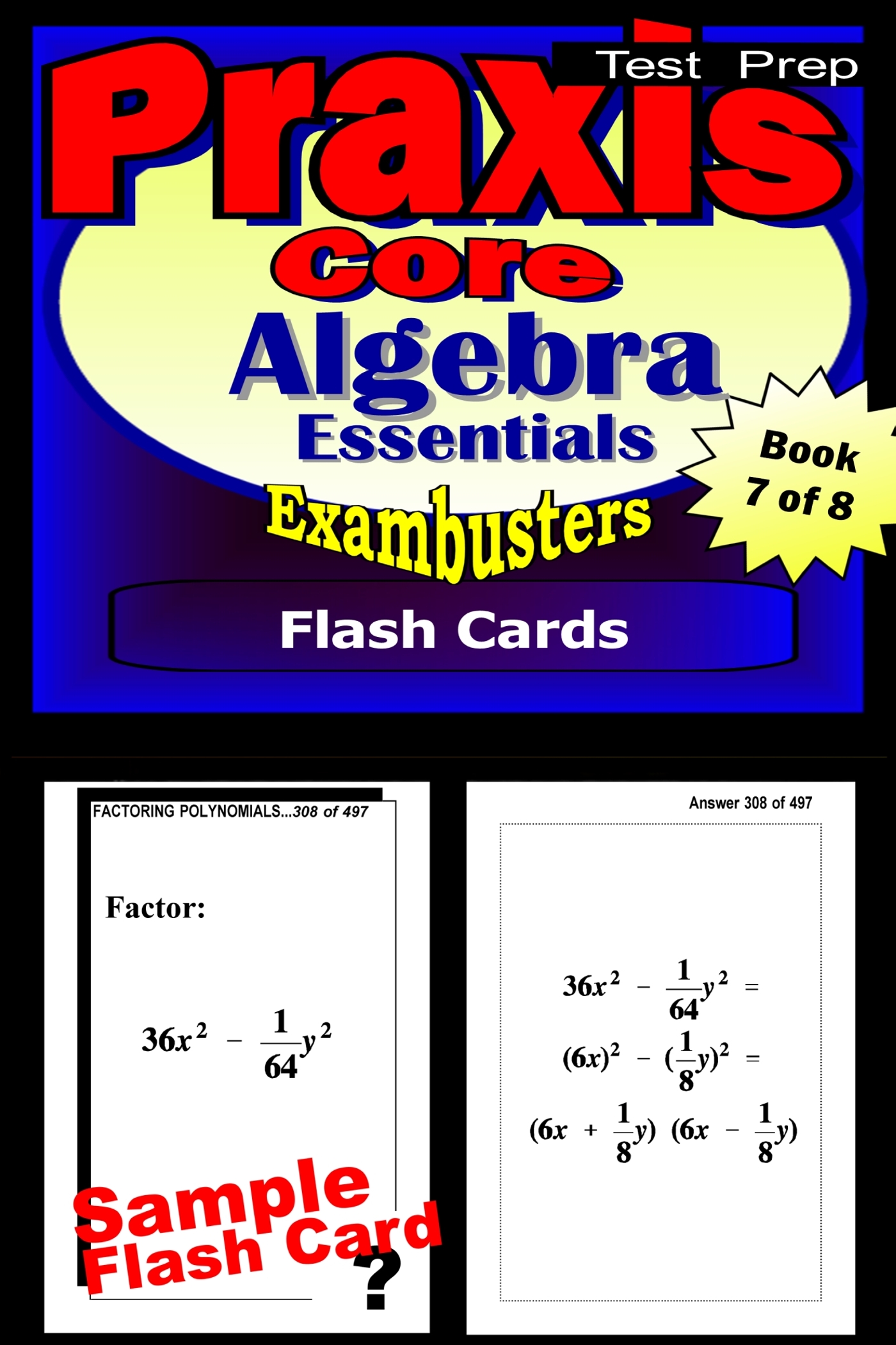 This image is the cover for the book PRAXIS Core Test Prep Algebra Review--Exambusters Flash Cards--Workbook 7 of 8, Exambusters PRAXIS Core