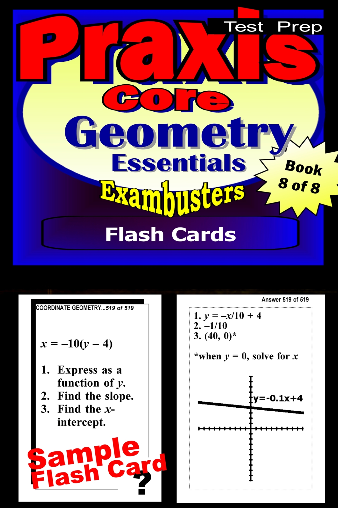 This image is the cover for the book PRAXIS Core Test Prep Geometry Review--Exambusters Flash Cards--Workbook 8 of 8, Exambusters PRAXIS Core