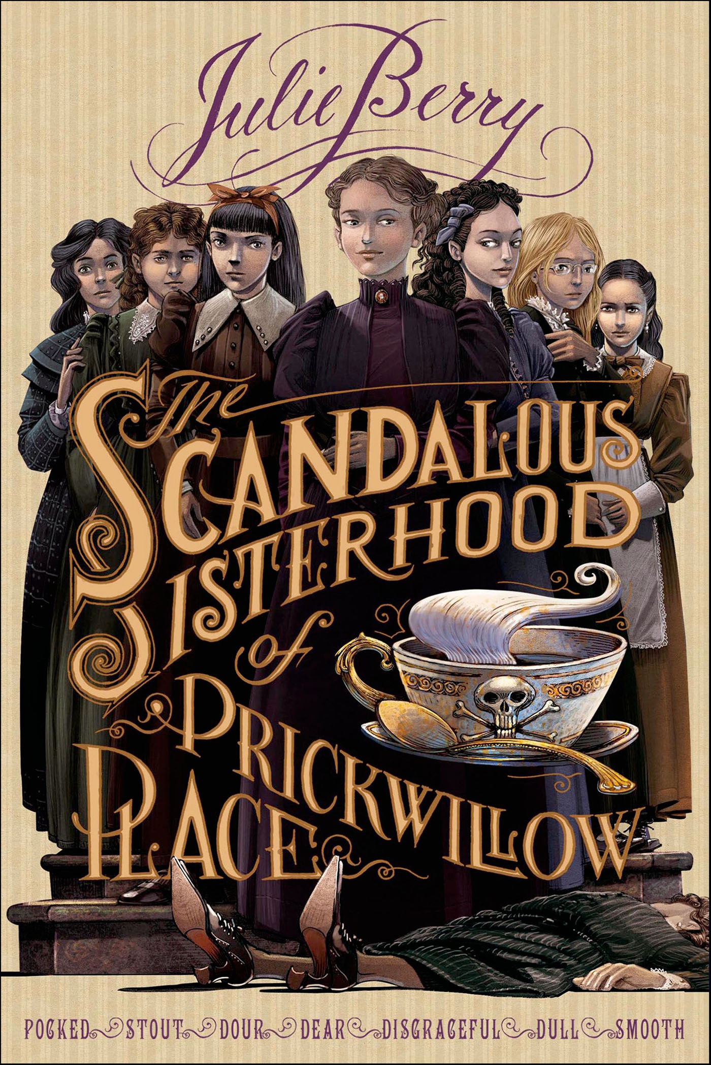 This image is the cover for the book Scandalous Sisterhood of Prickwillow Place