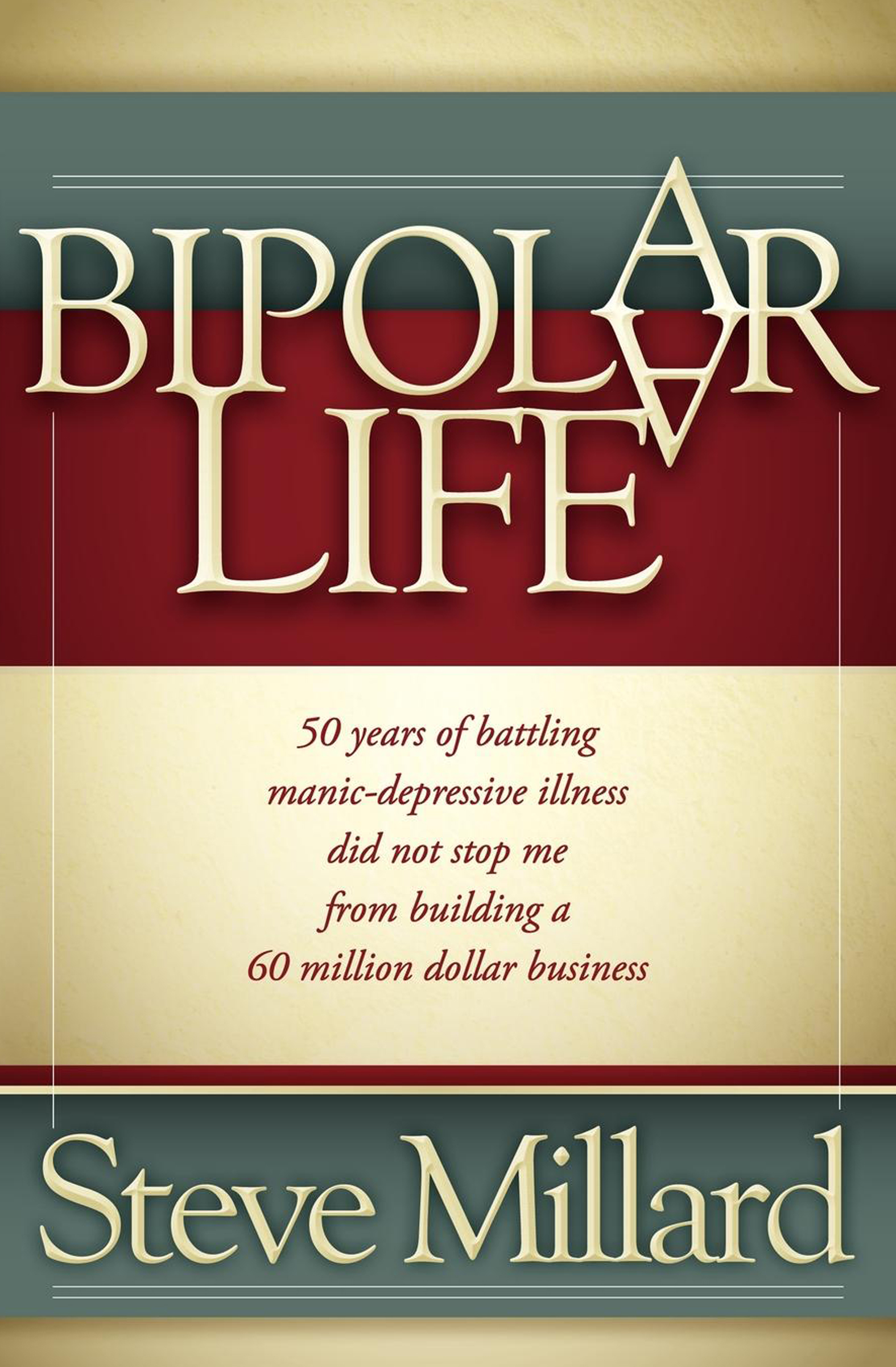 This image is the cover for the book Bipolar Life