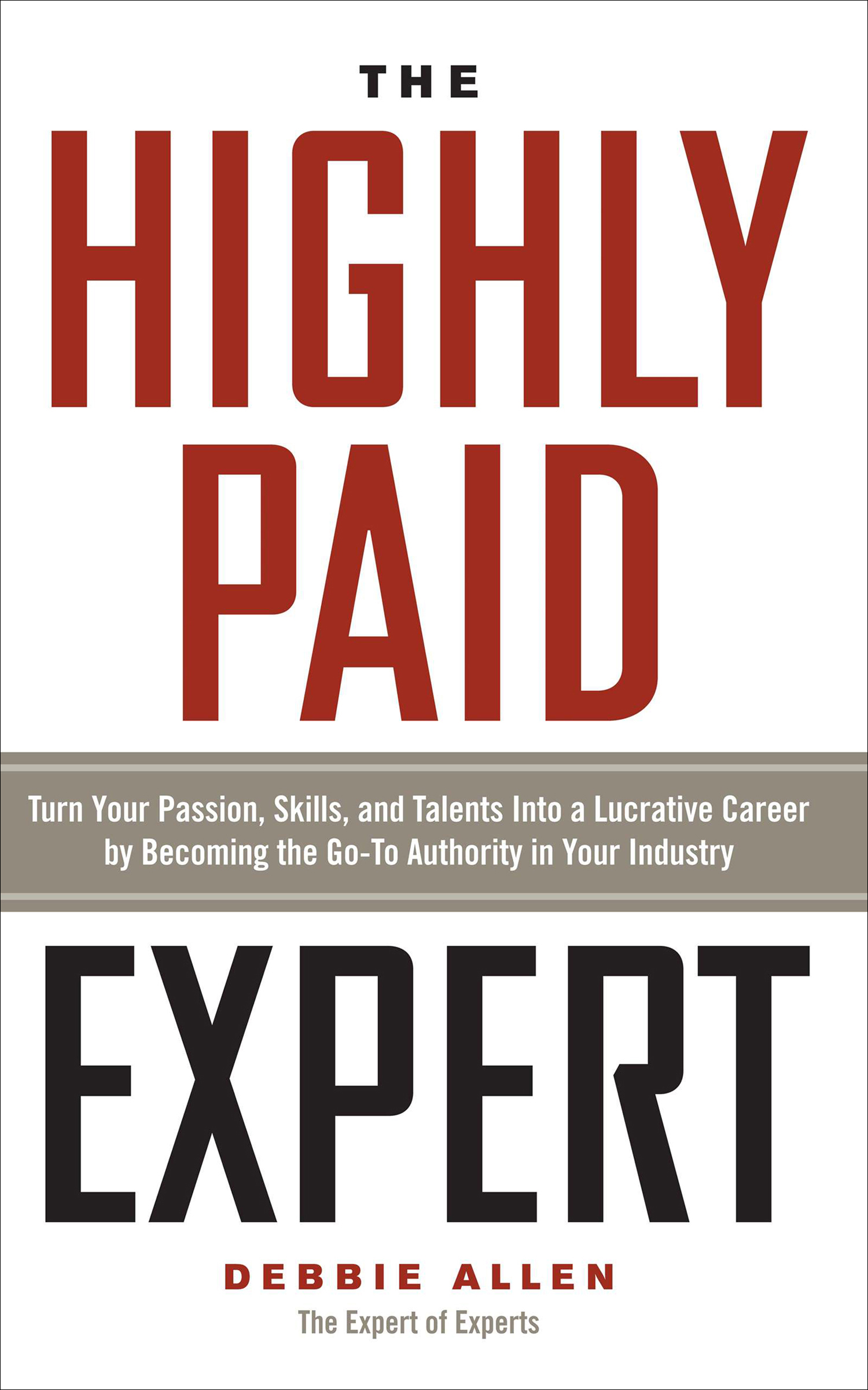 This image is the cover for the book Highly Paid Expert