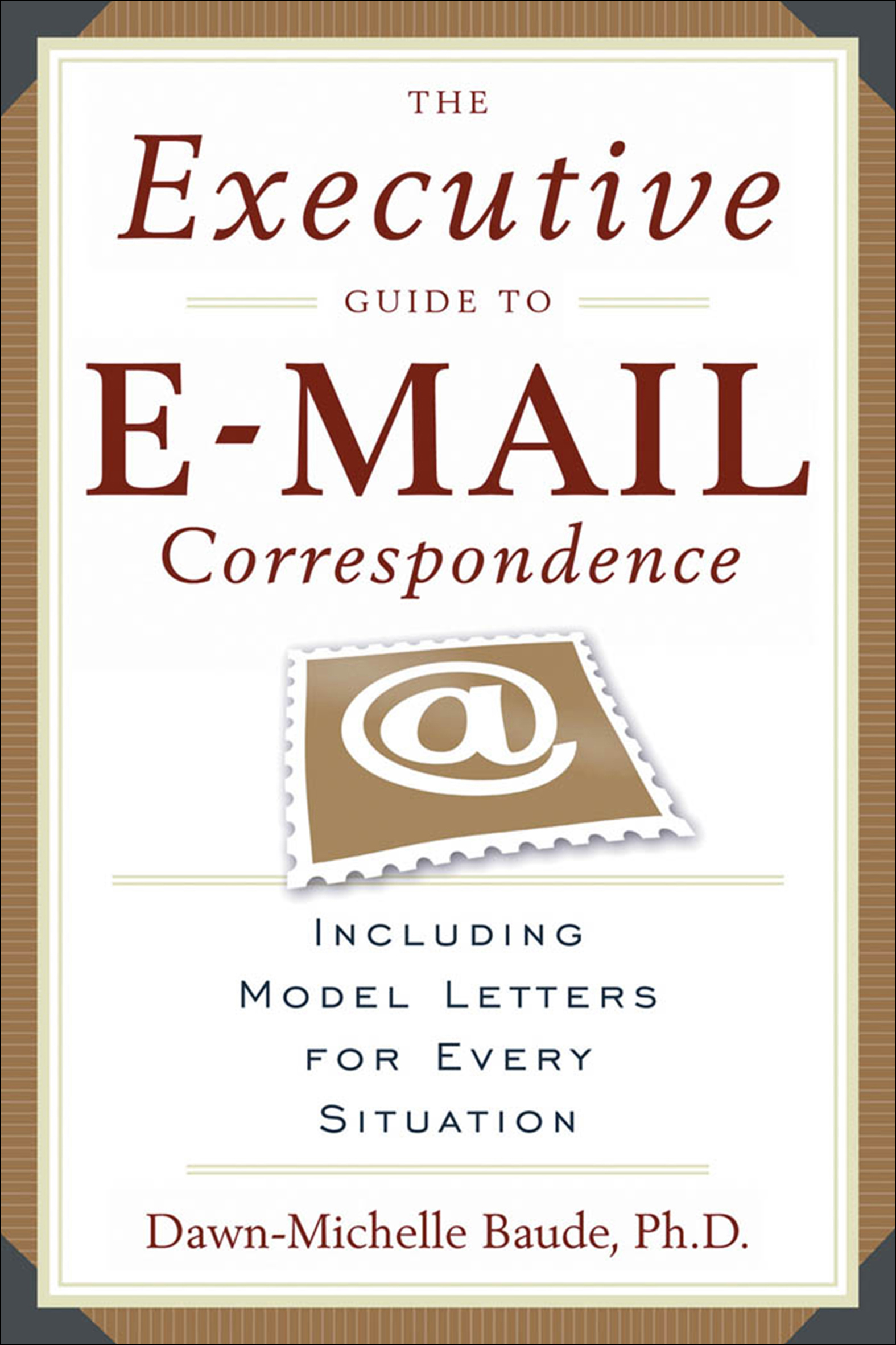 This image is the cover for the book Executive Guide to E-mail Correspondence