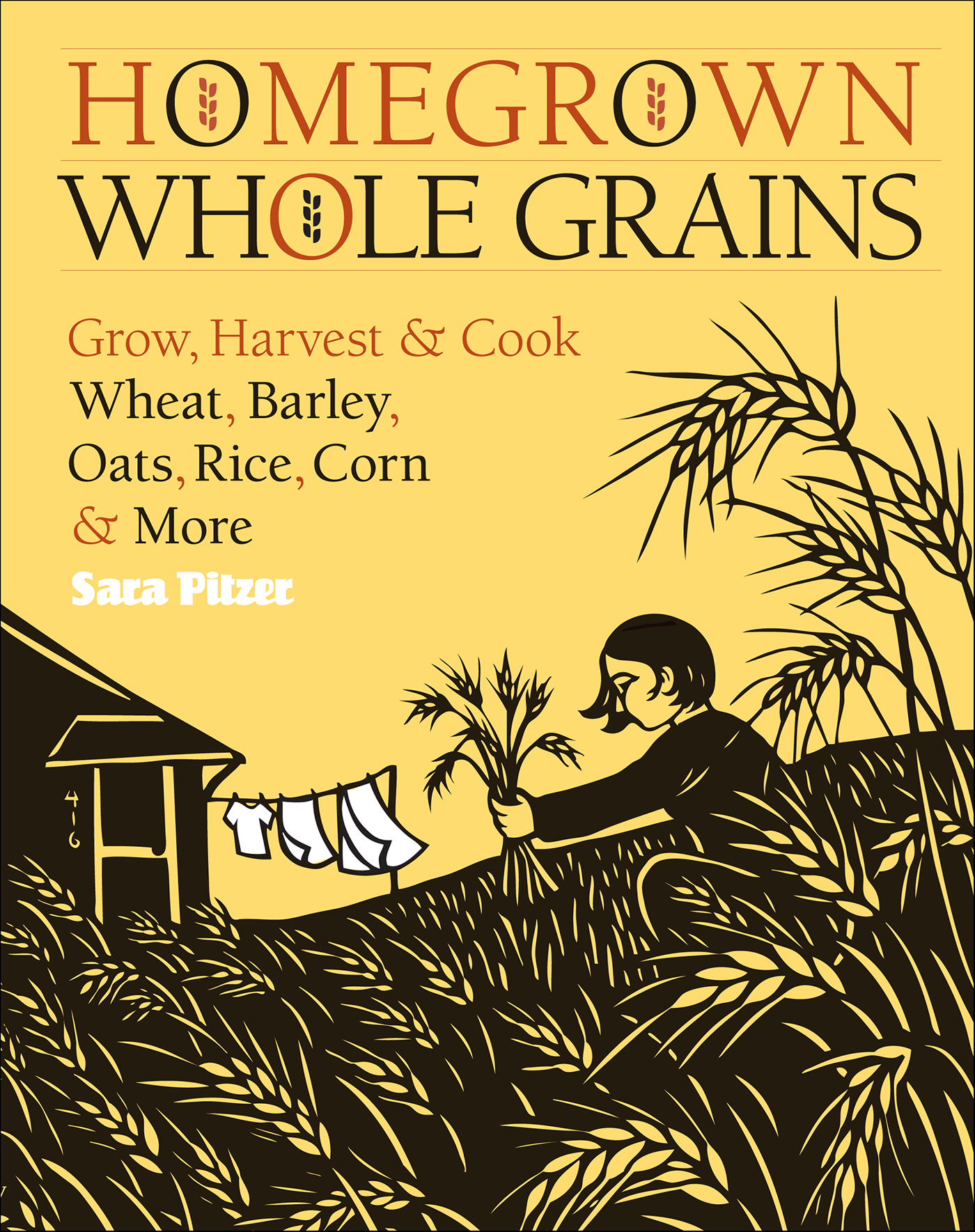 This image is the cover for the book Homegrown Whole Grains