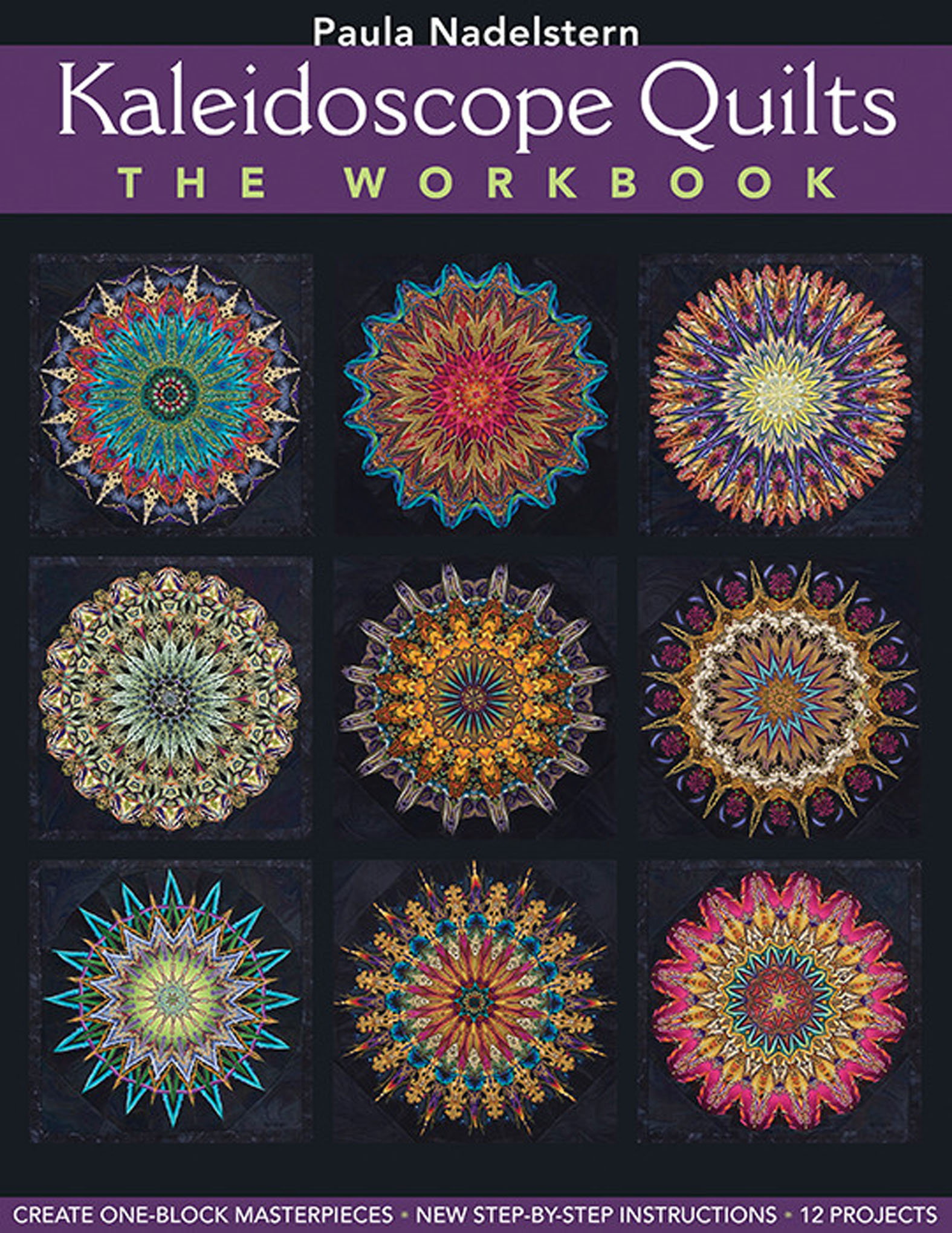 This image is the cover for the book Kaleidoscope Quilts