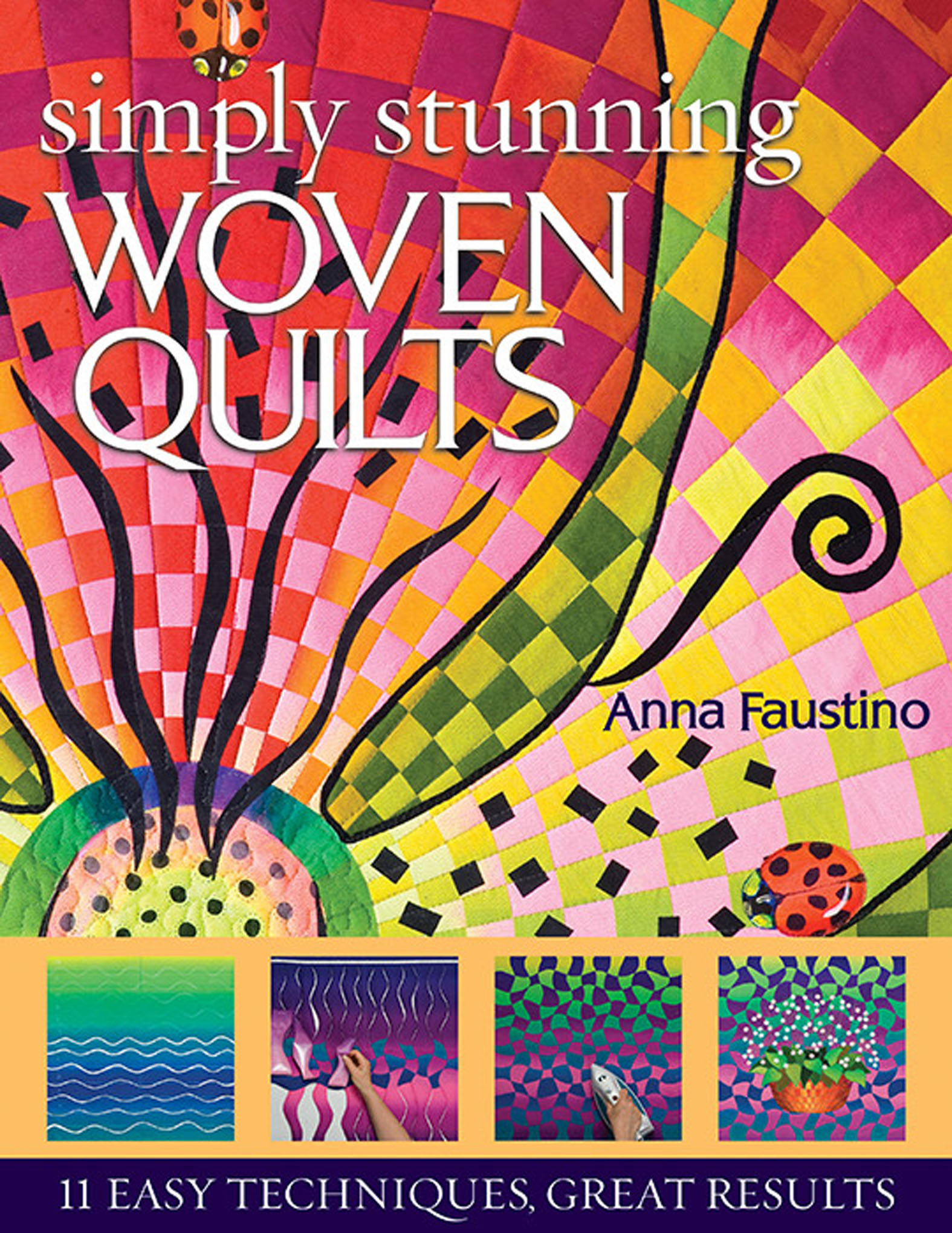 This image is the cover for the book Simply Stunning Woven Quilts