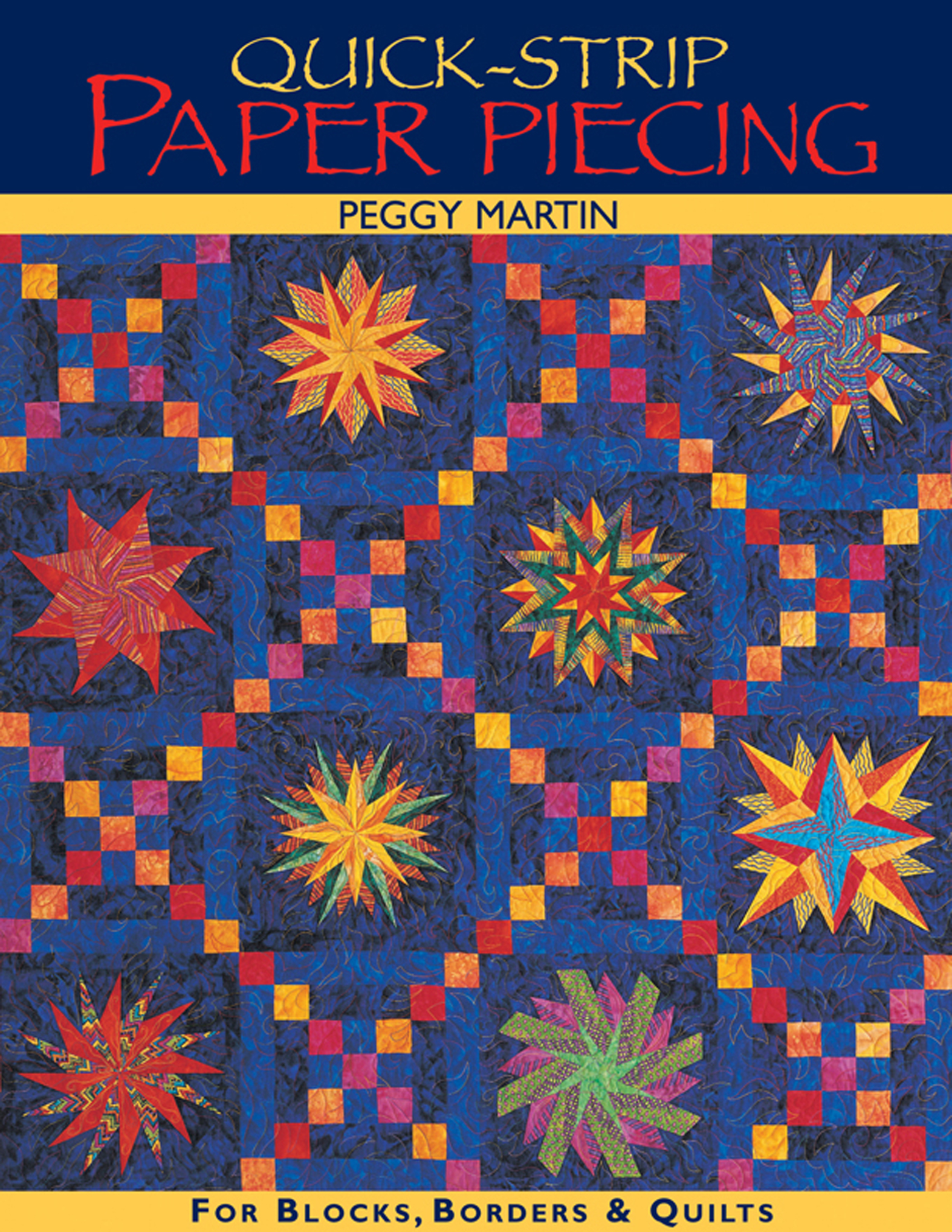 This image is the cover for the book Quick-Strip Paper Piecing