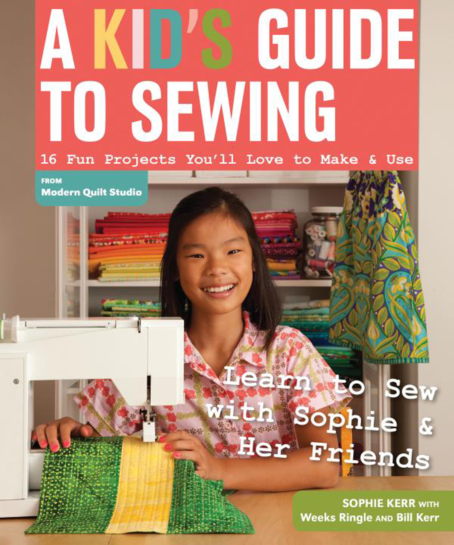 This image is the cover for the book Kid's Guide to Sewing