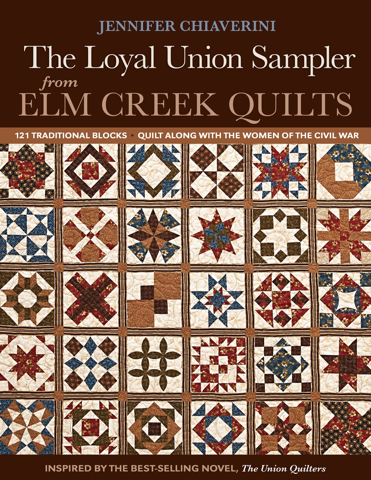 This image is the cover for the book Loyal Union Sampler from Elm Creek Quilts