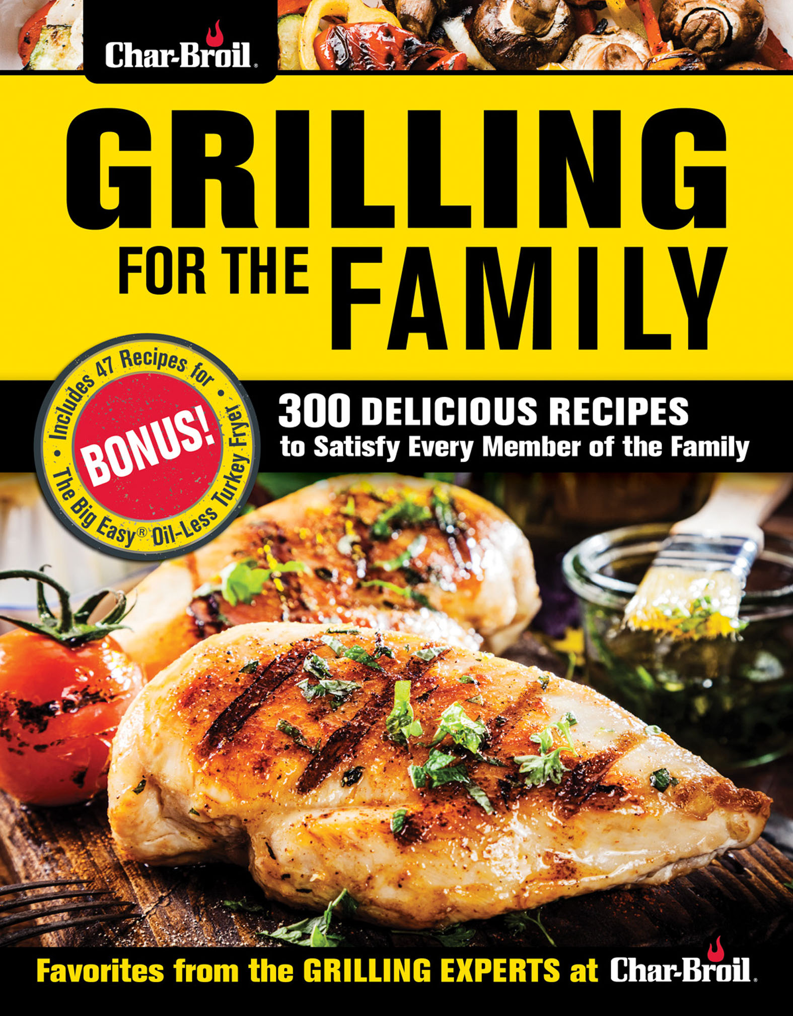 This image is the cover for the book Grilling for the Family, Char-Broil
