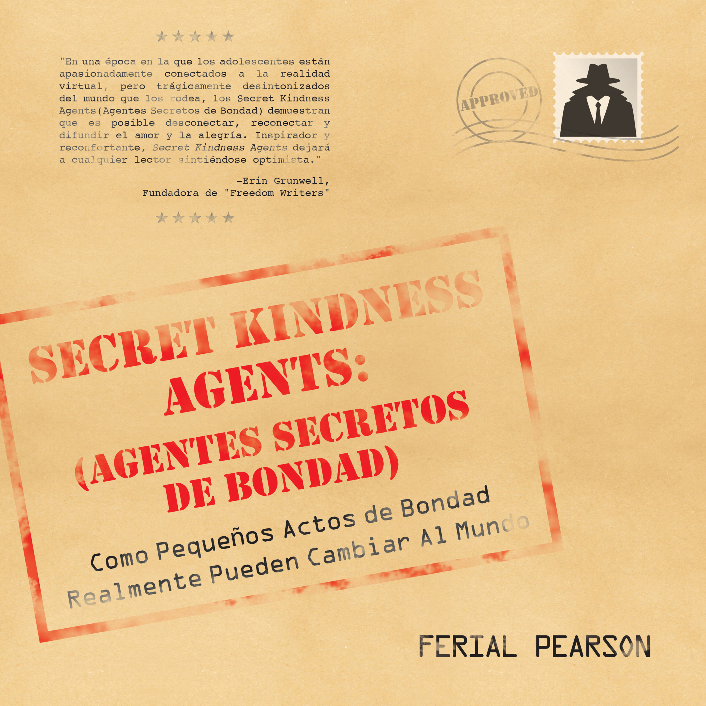 This image is the cover for the book Agentes Secretos De Bondad