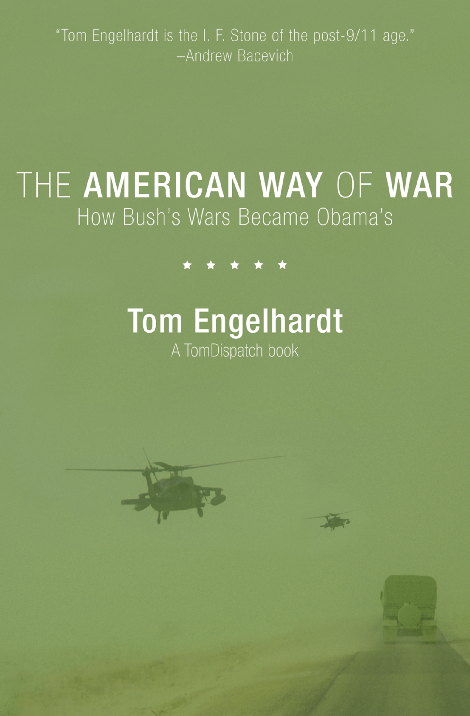 This image is the cover for the book American Way of War, TomDispatch Books