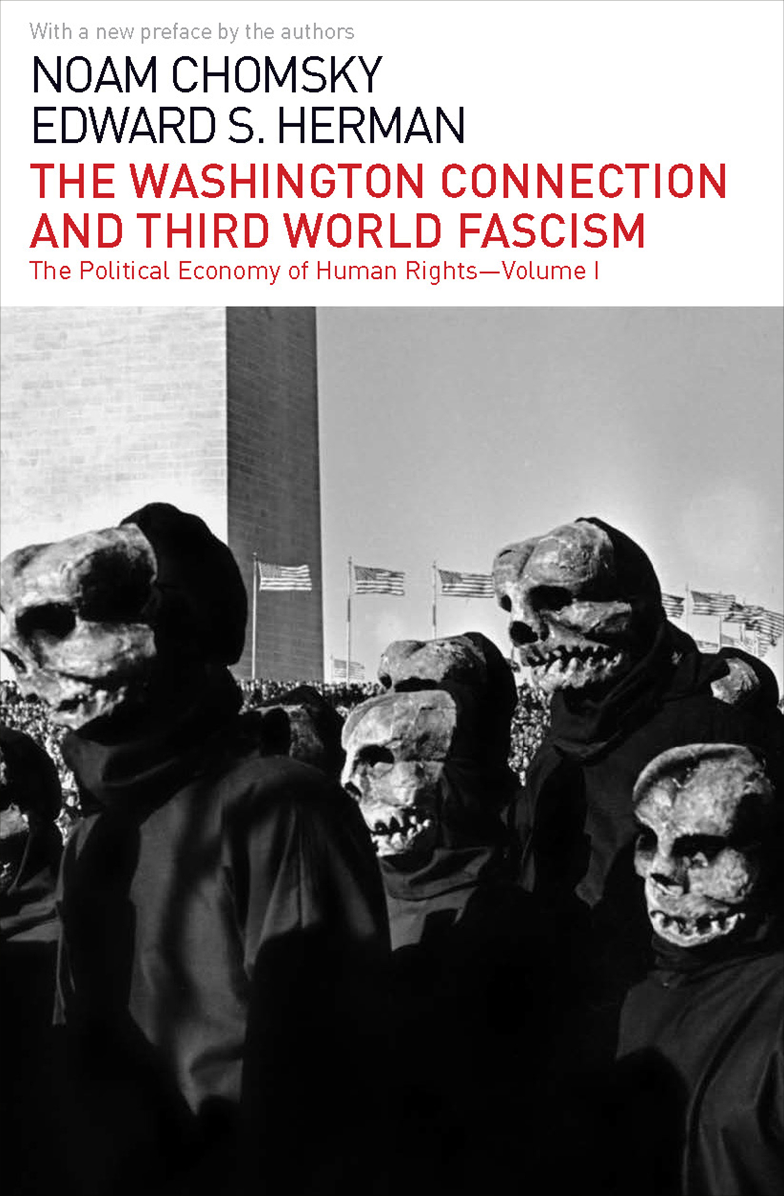 This image is the cover for the book Washington Connection and Third World Fascism, The Political Economy of Human Rights