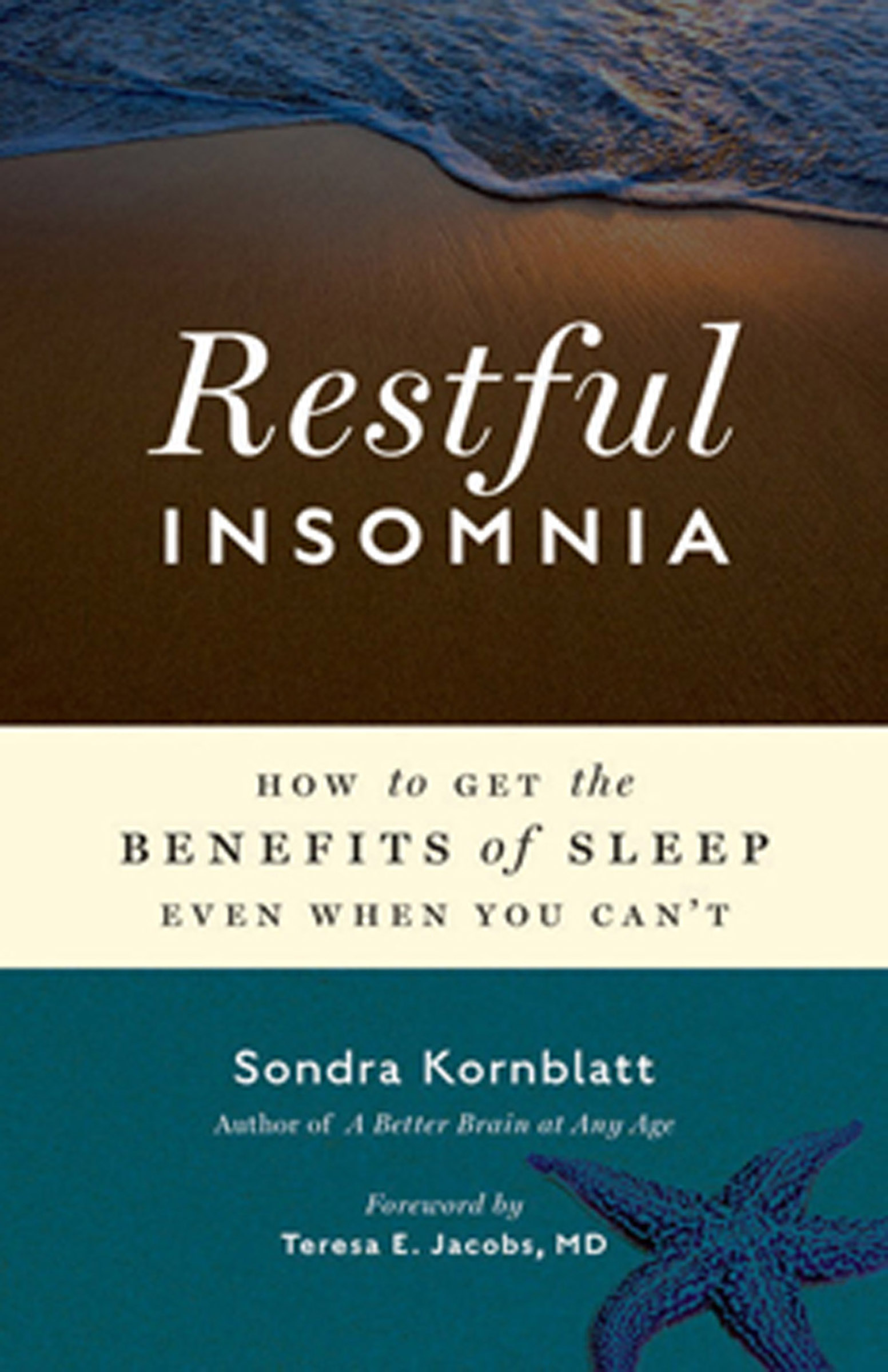This image is the cover for the book Restful Insomnia, Conari Wellness